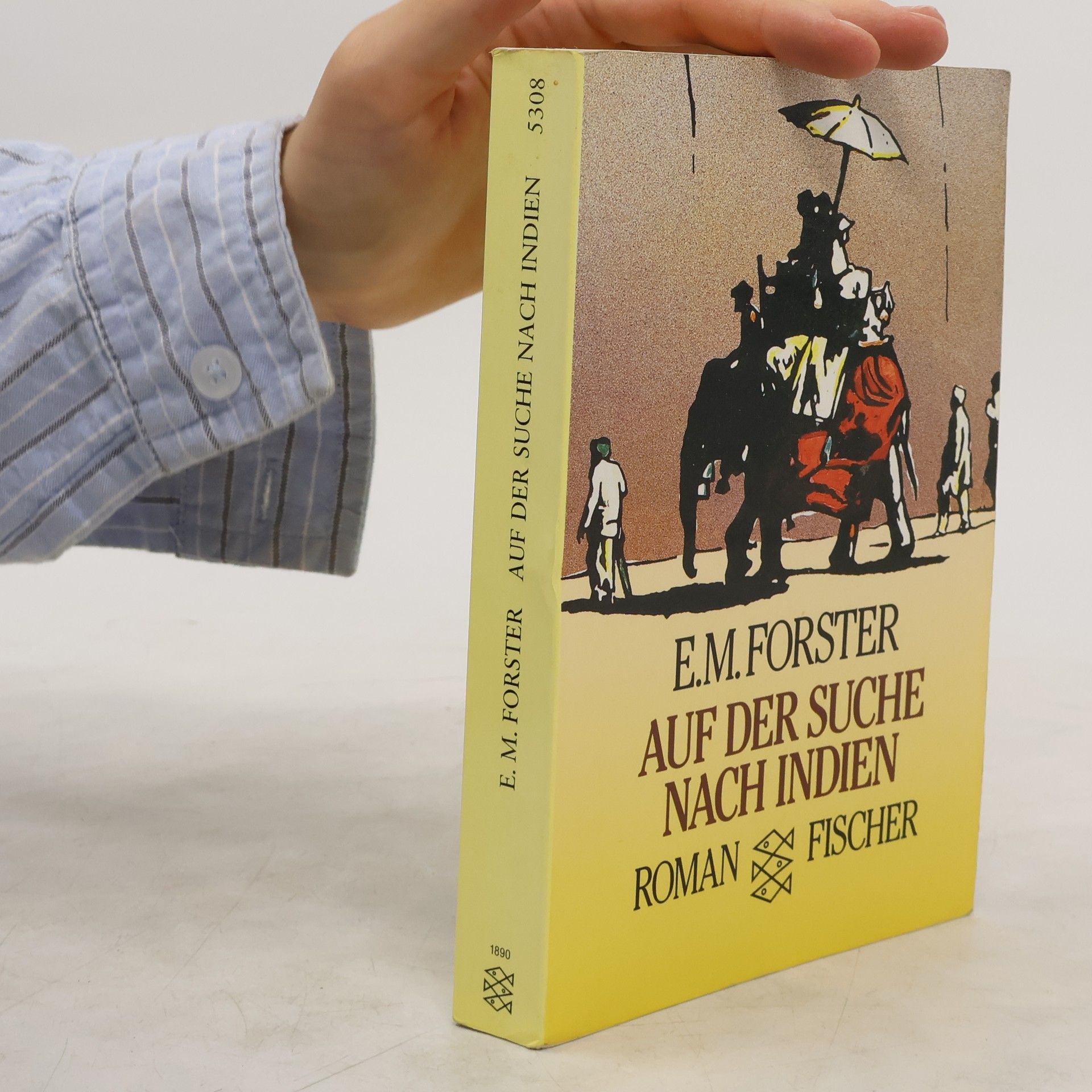 Edward M. Forster Auf der Suche nach Indien
