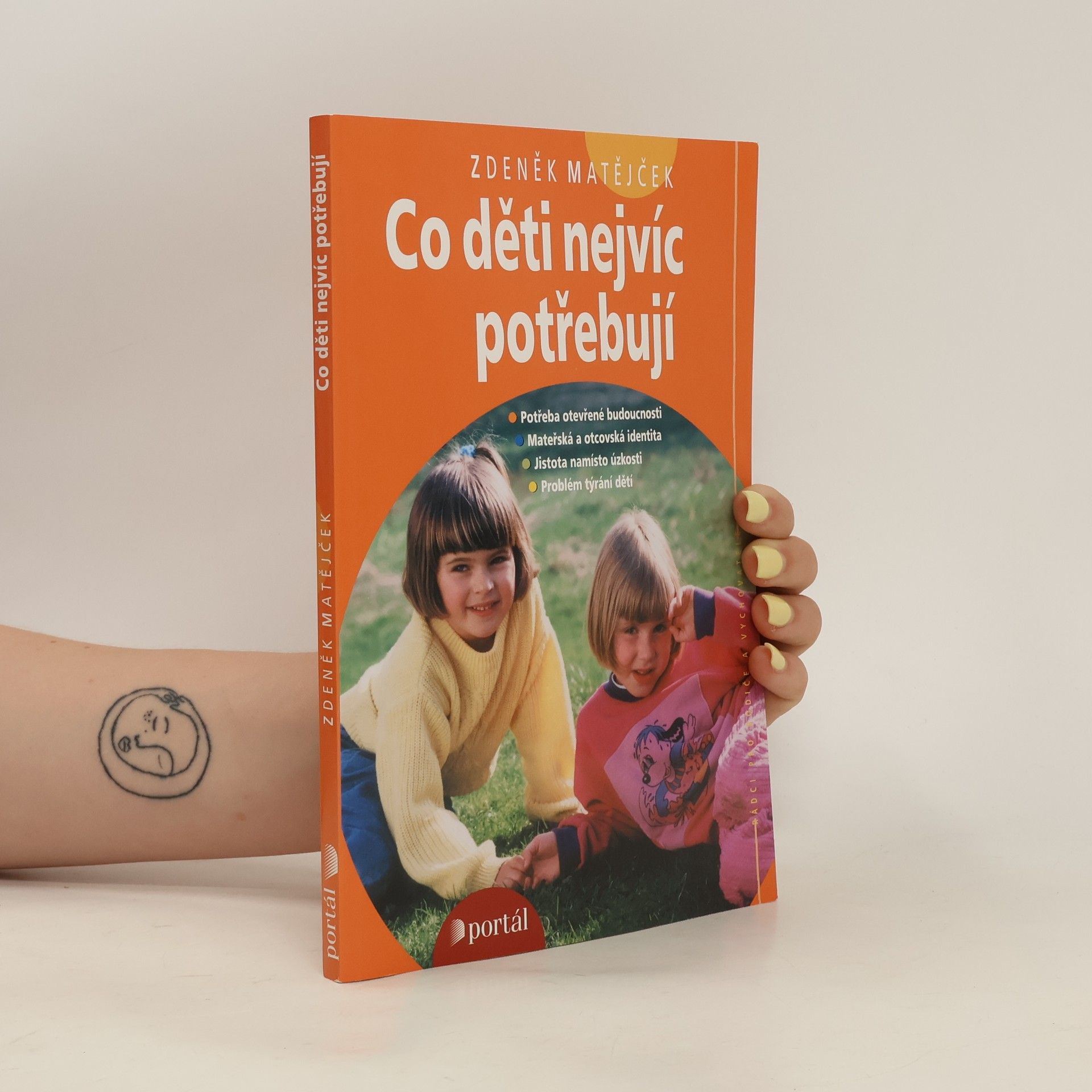 Zdeněk Matějček Co děti nejvíc potřebují