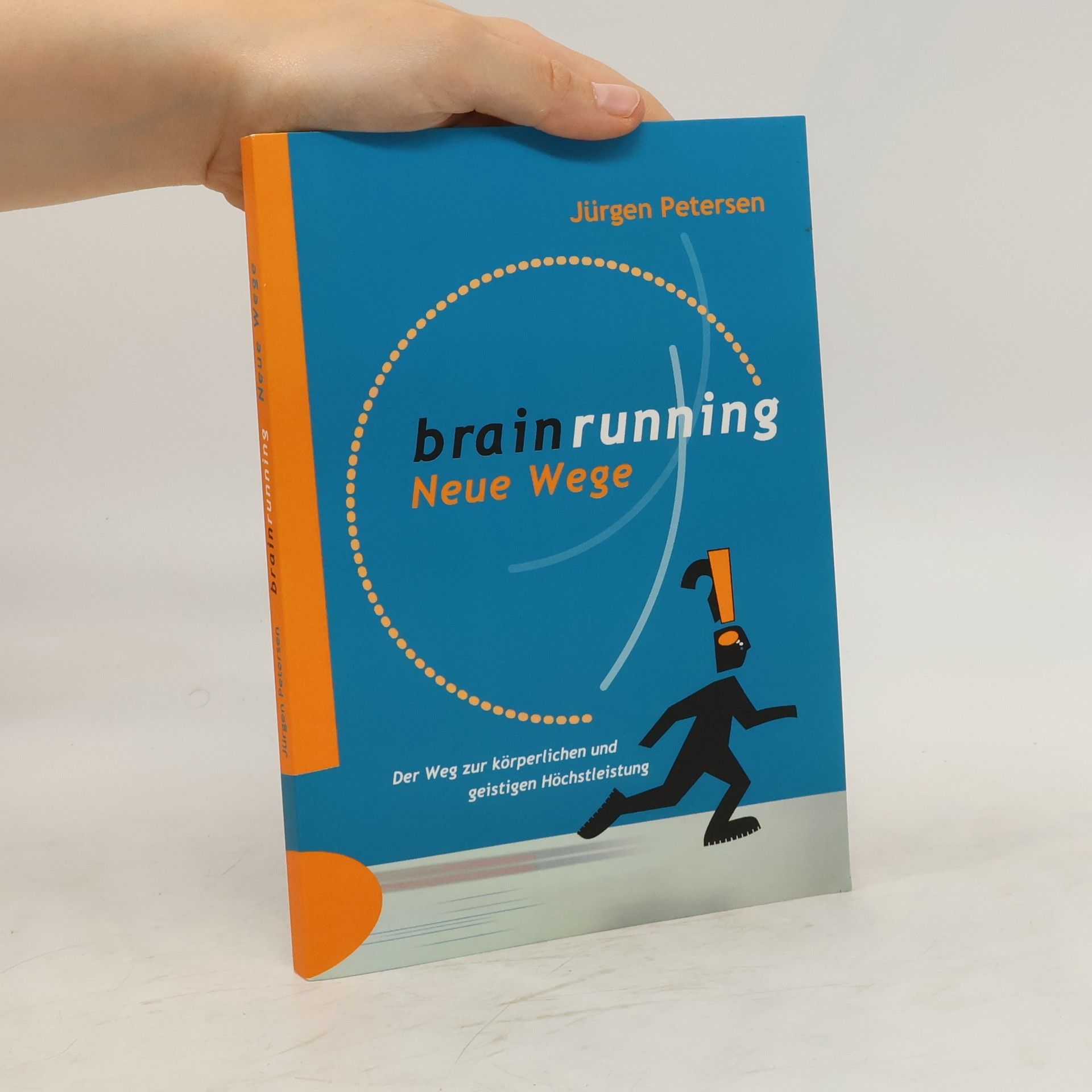Jürgen Petersen Brainrunning - neue Wege
