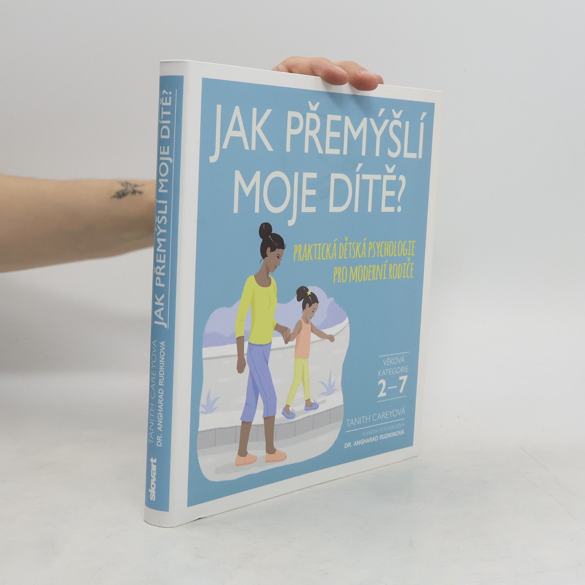 Tanith Carey Jak přemýšlí moje dítě?