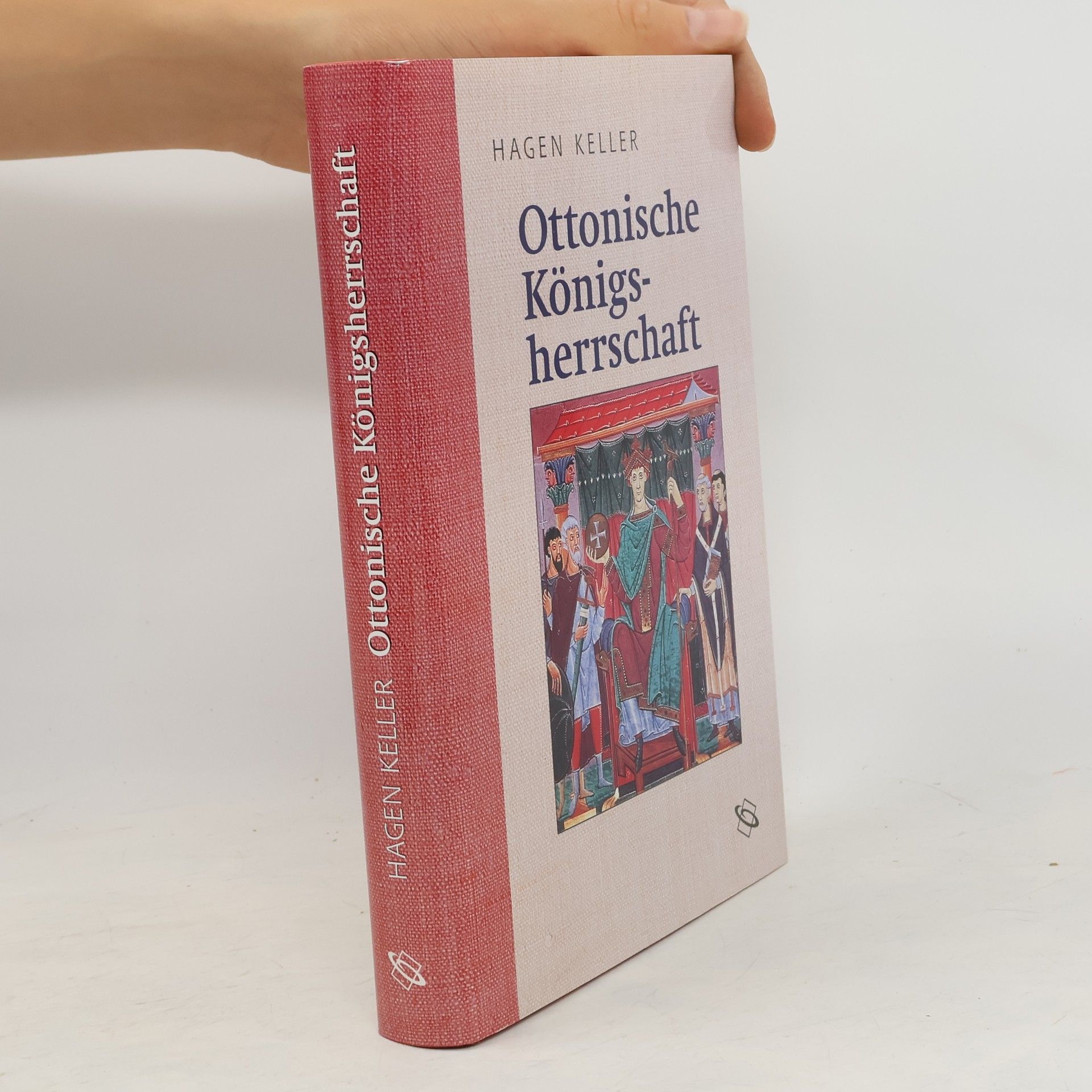 Hagen Keller Ottonische Königsherrschaft