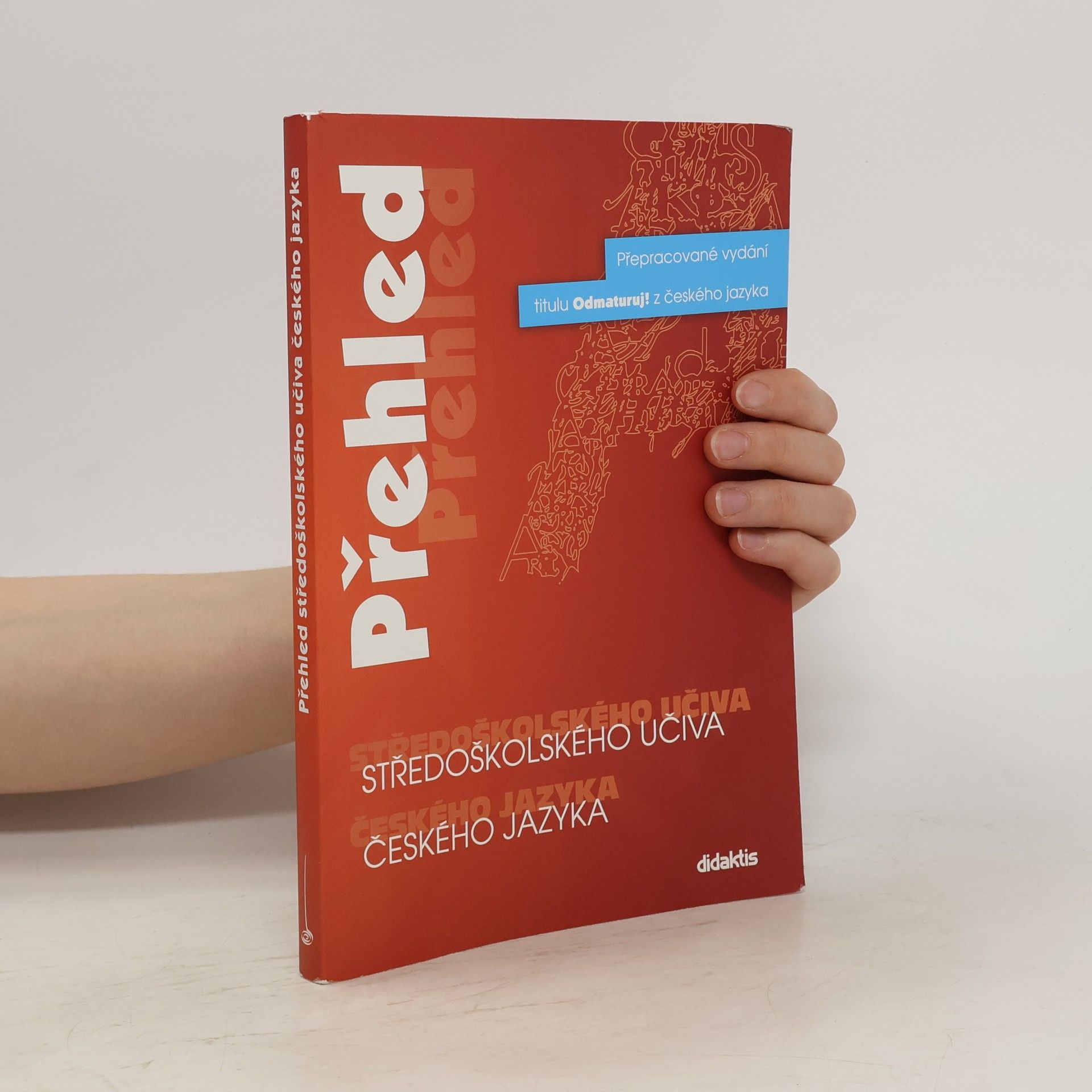 Petra Adámková Přehled středoškolského učiva českého jazyka