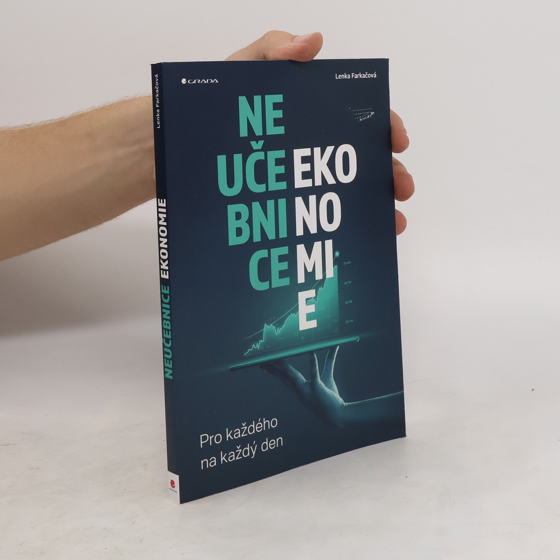 Lenka Farkačová Neučebnice ekonomie