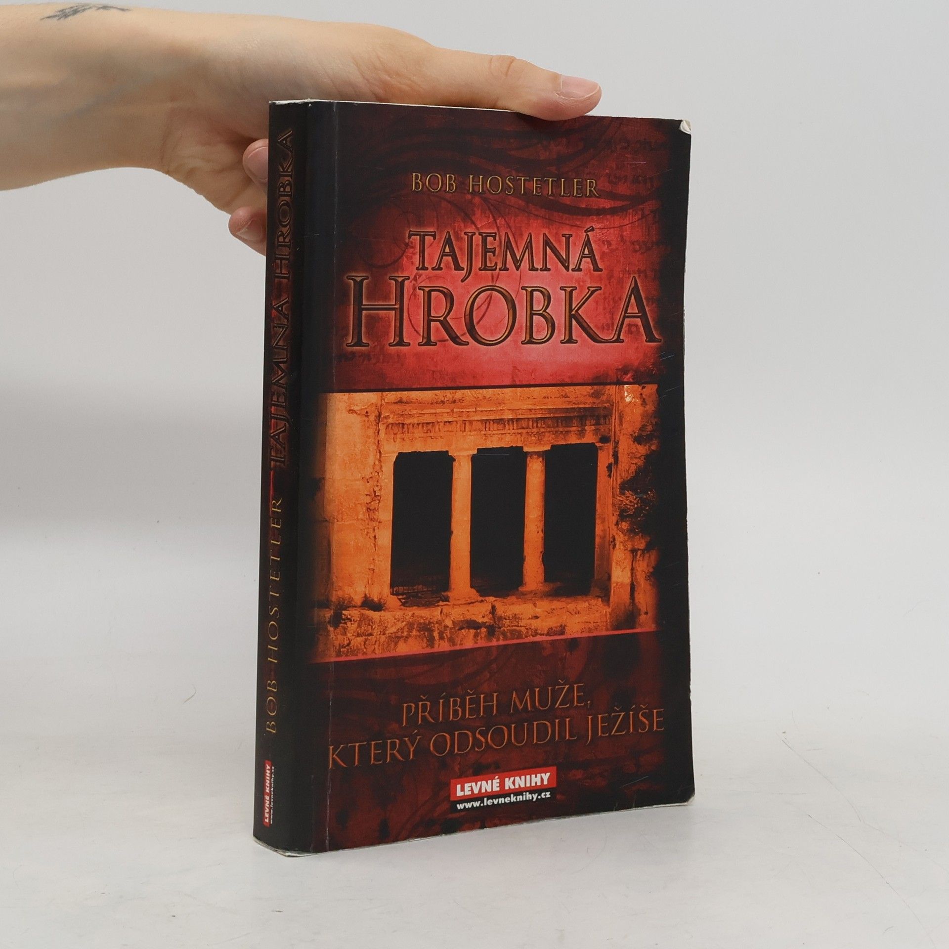 Bob Hostetler Tajemná hrobka