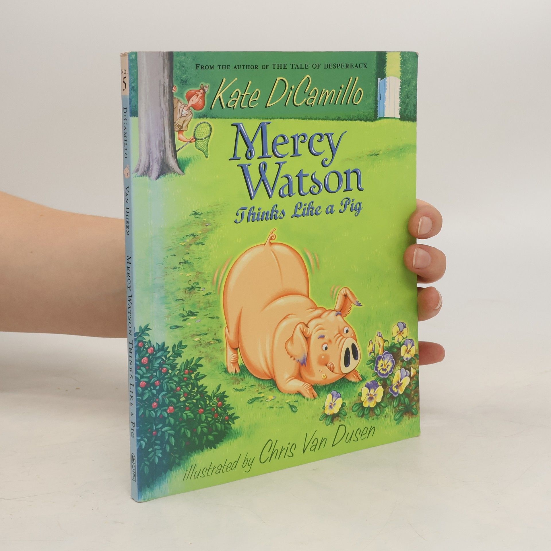 Kate DiCamillo Mercy Watson Thinks Like a Pig