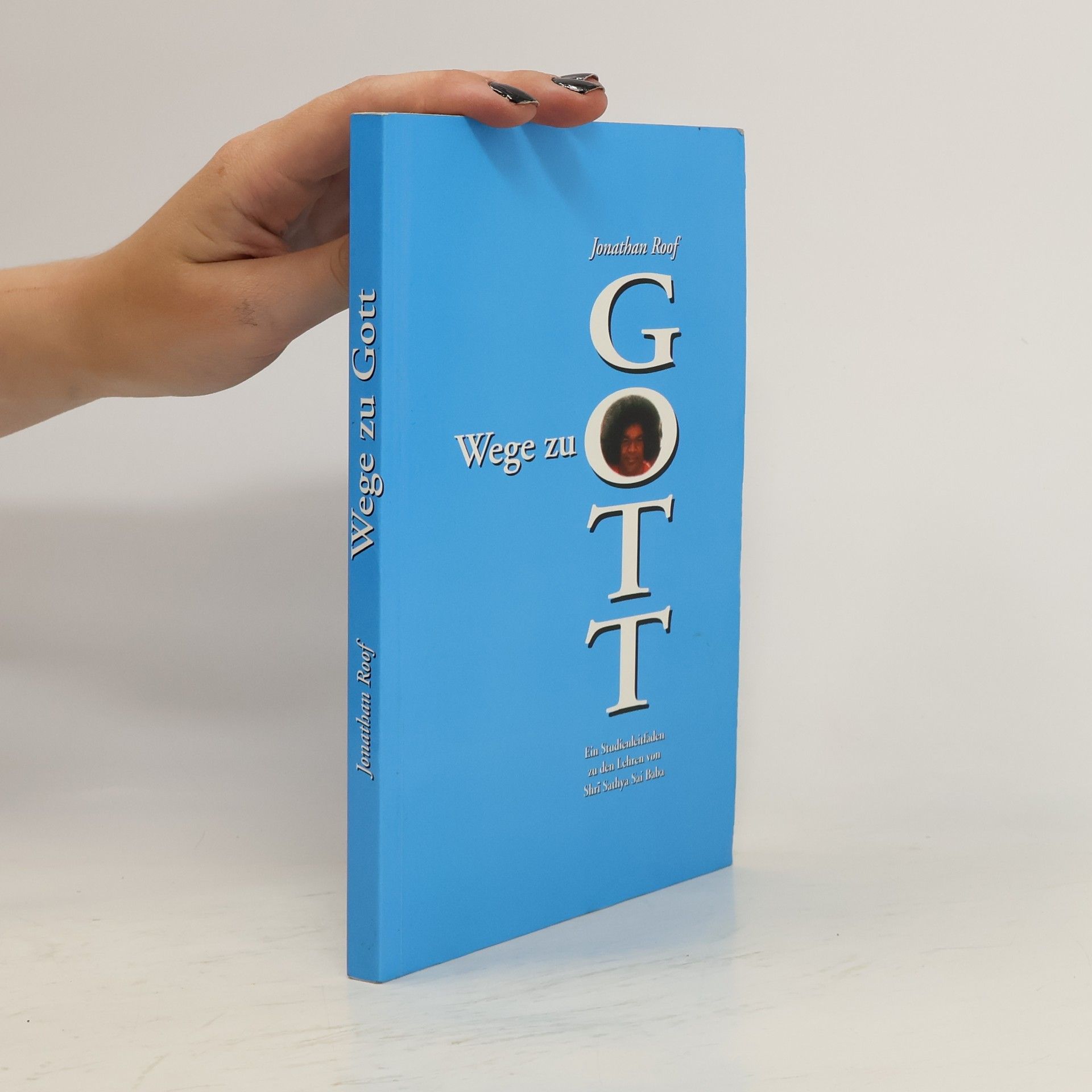 Jonathan Roof Wege zu Gott