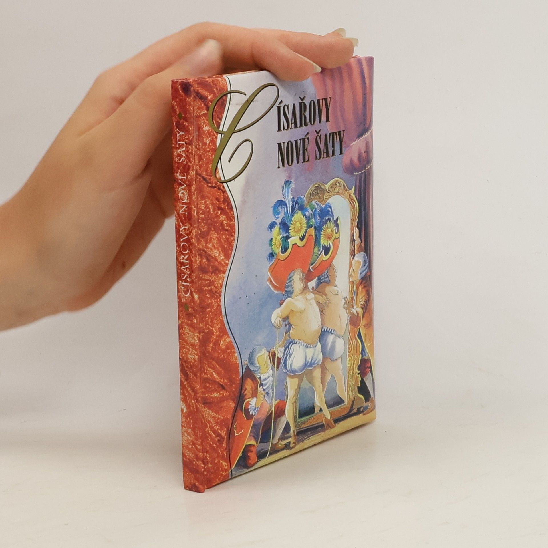 Hans Christian Andersen Císařovy nové šaty