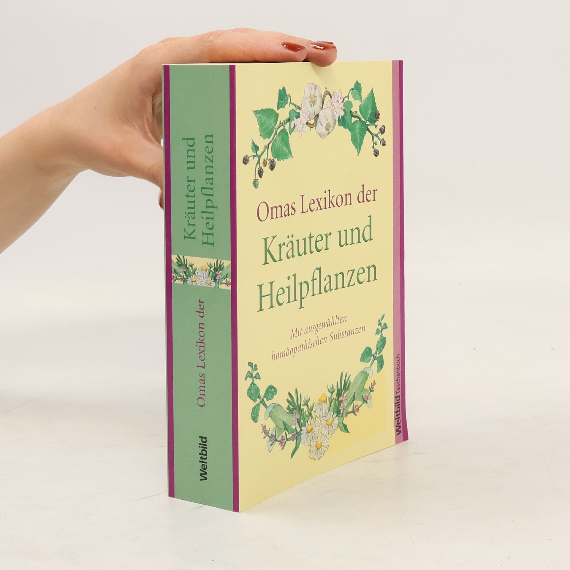 Eberhard J. Wormer Omas Lexikon der Kräuter und Heilfplanzen