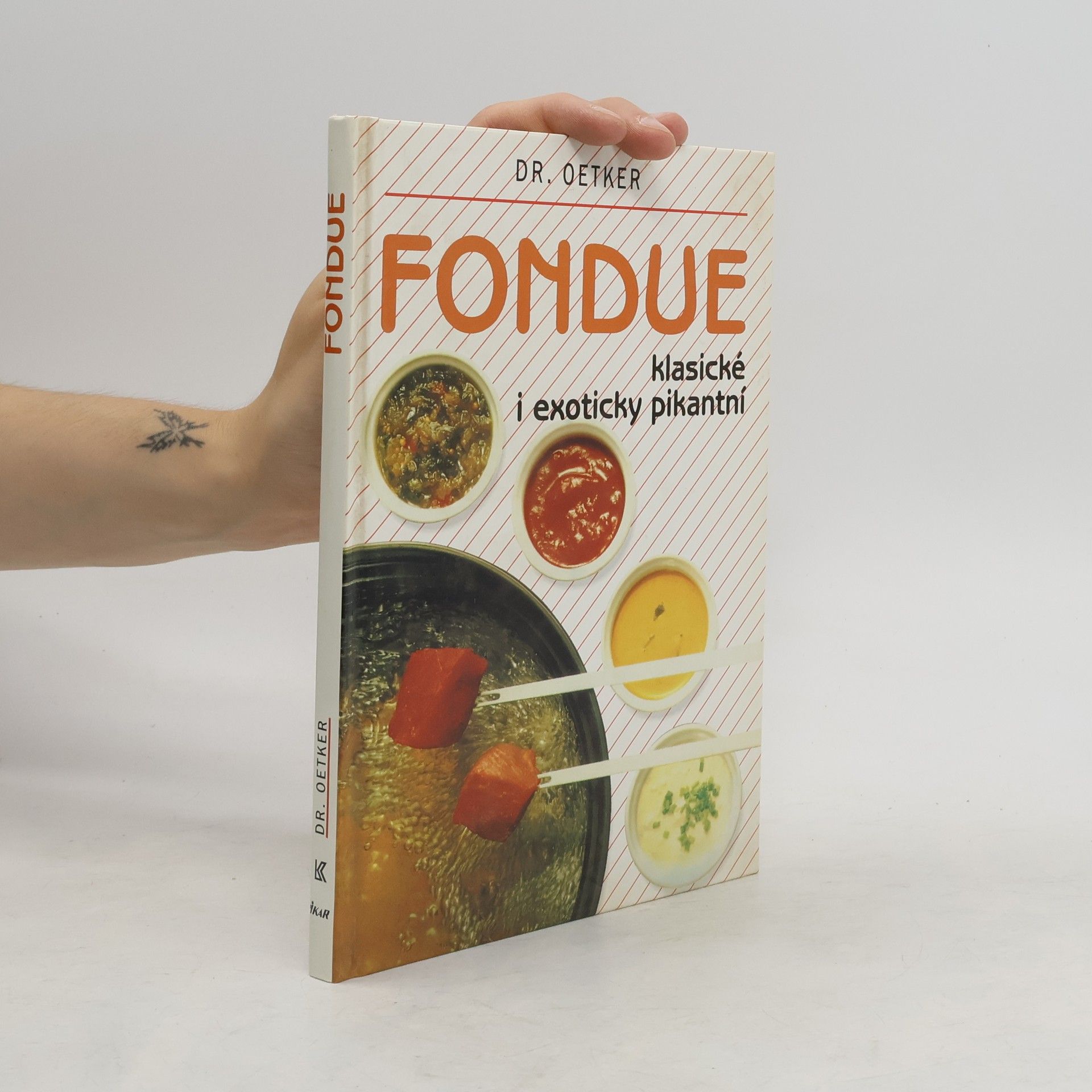 Alena Vlčková Fondue : klasické i exoticky pikantní