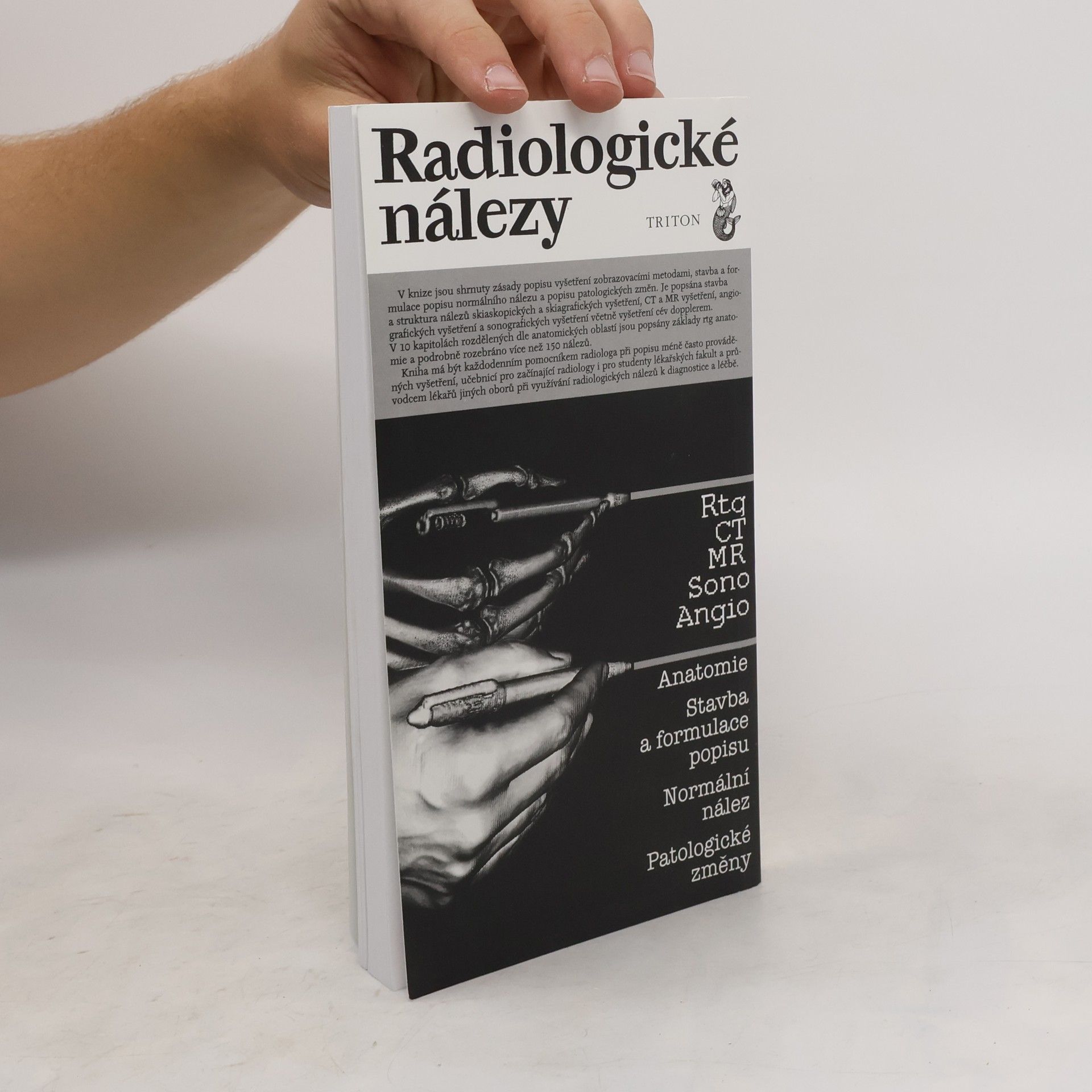 Jiří Neuwirth Radiologické nálezy: Jak je psát a interpretovat