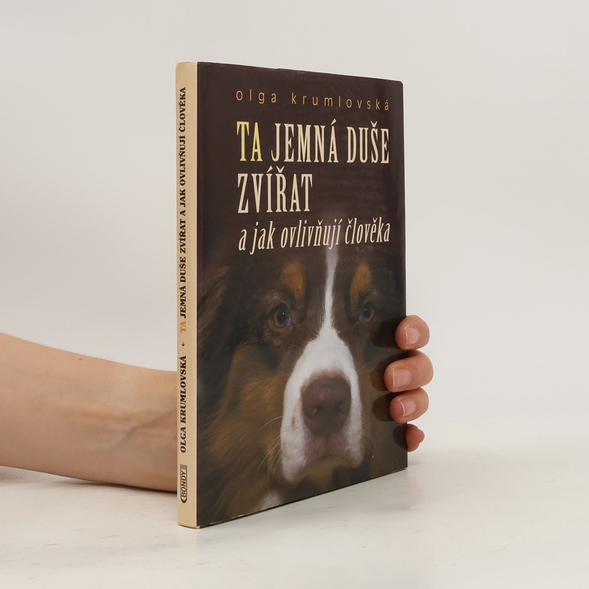 Olga Krumlovská Ta jemná duše zvířat a jak ovlivňují člověka