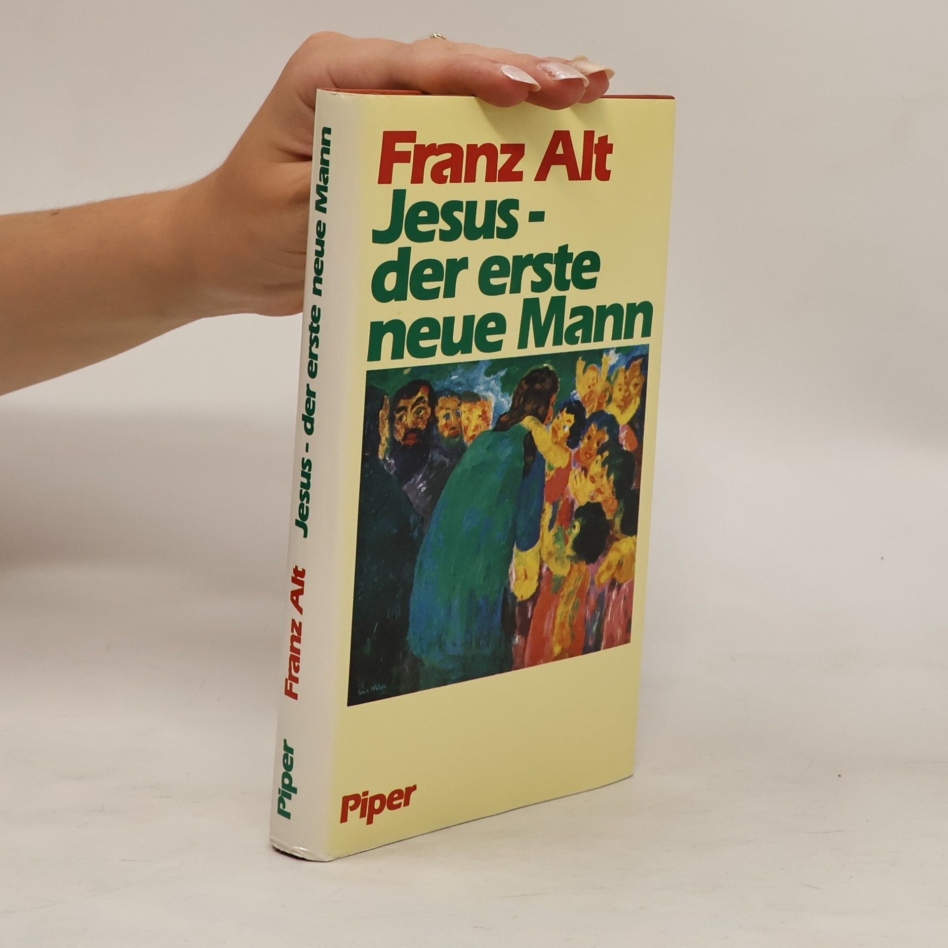 Franz Alt Jesus - der erste neue Mann