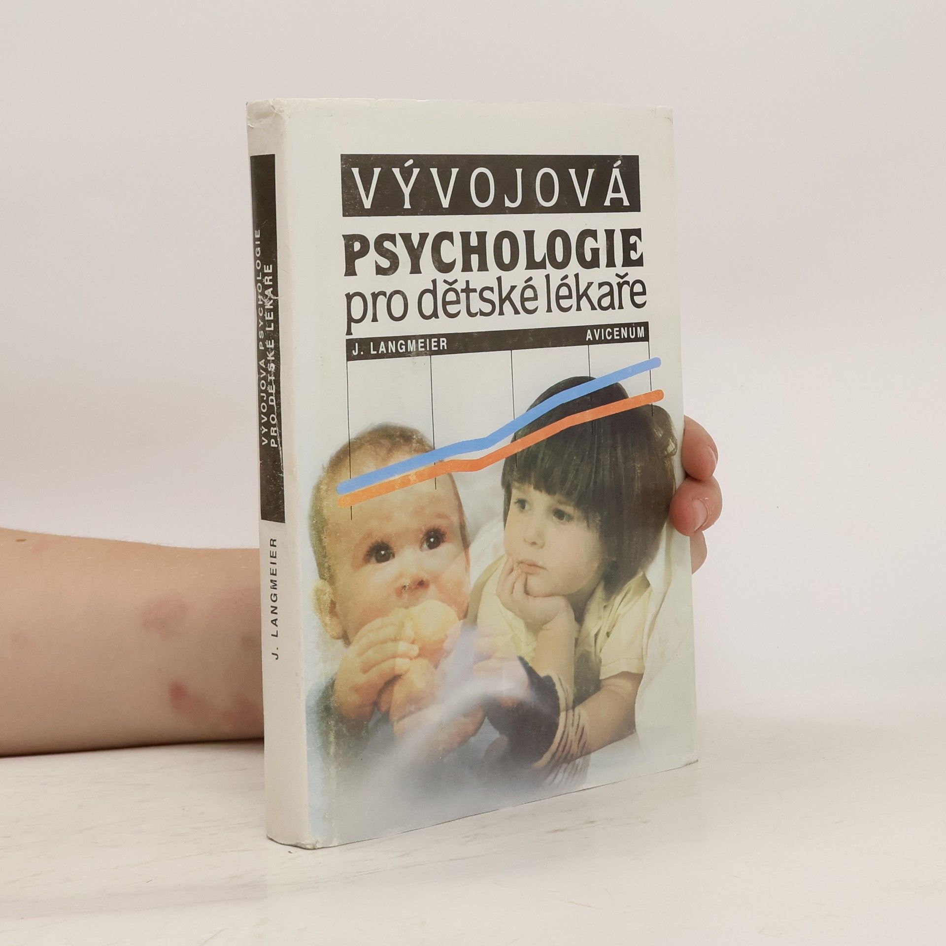 Josef Langmeier Vývojová psychologie pro dětské lékaře