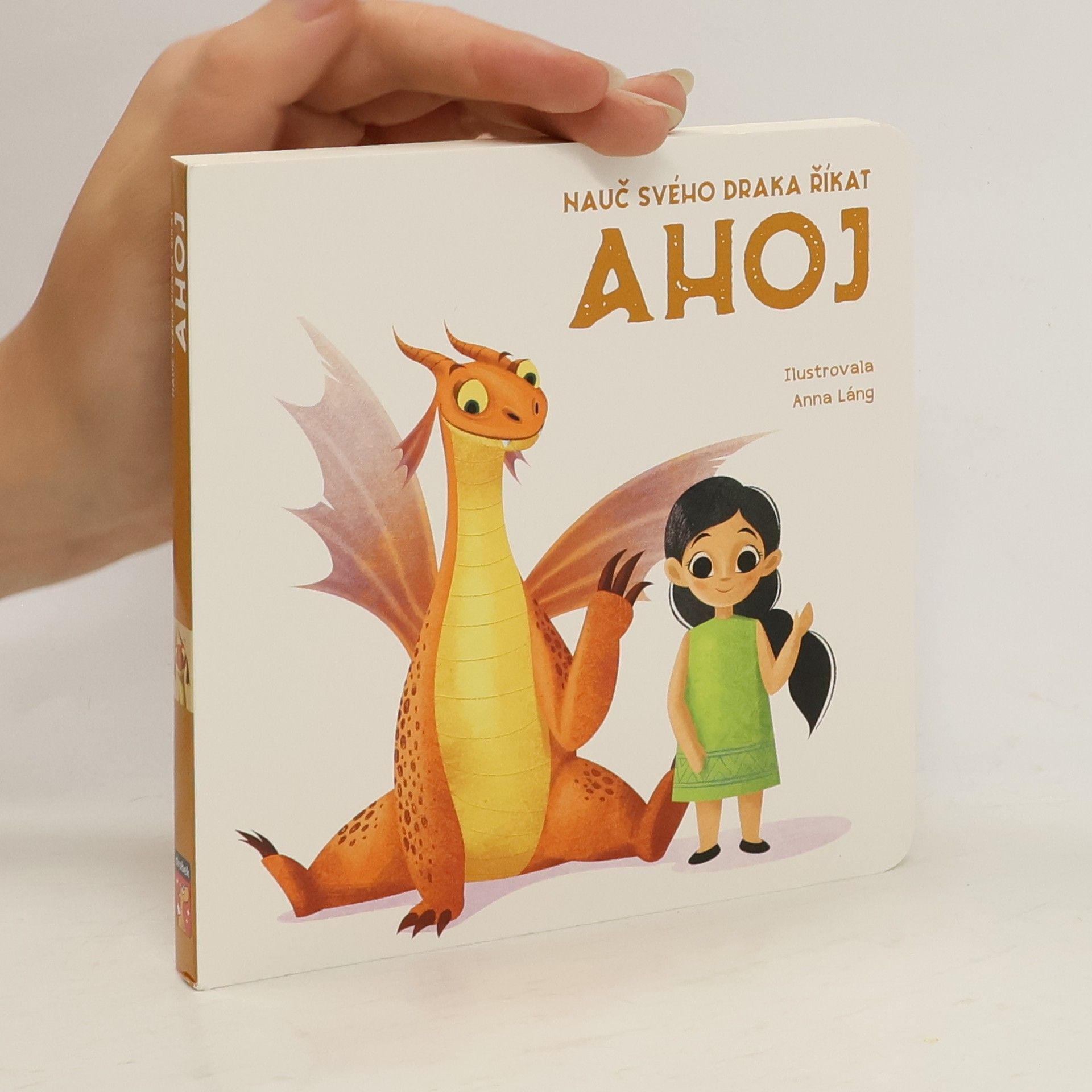 Dana Křepelová Nauč svého draka říkat Ahoj