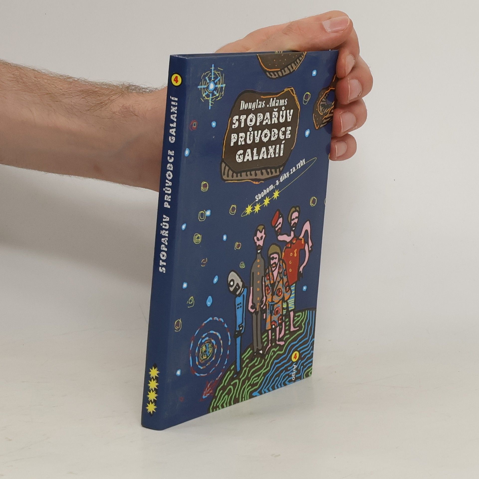 Douglas Adams Sbohem, a díky za ryby. Stopařův průvodce Galaxií. 4. díl