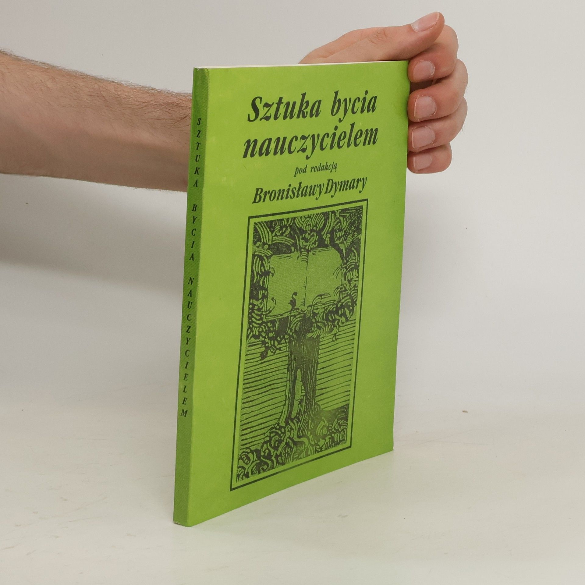Bronislawa Dymara Sztuka bycia nauczycielem