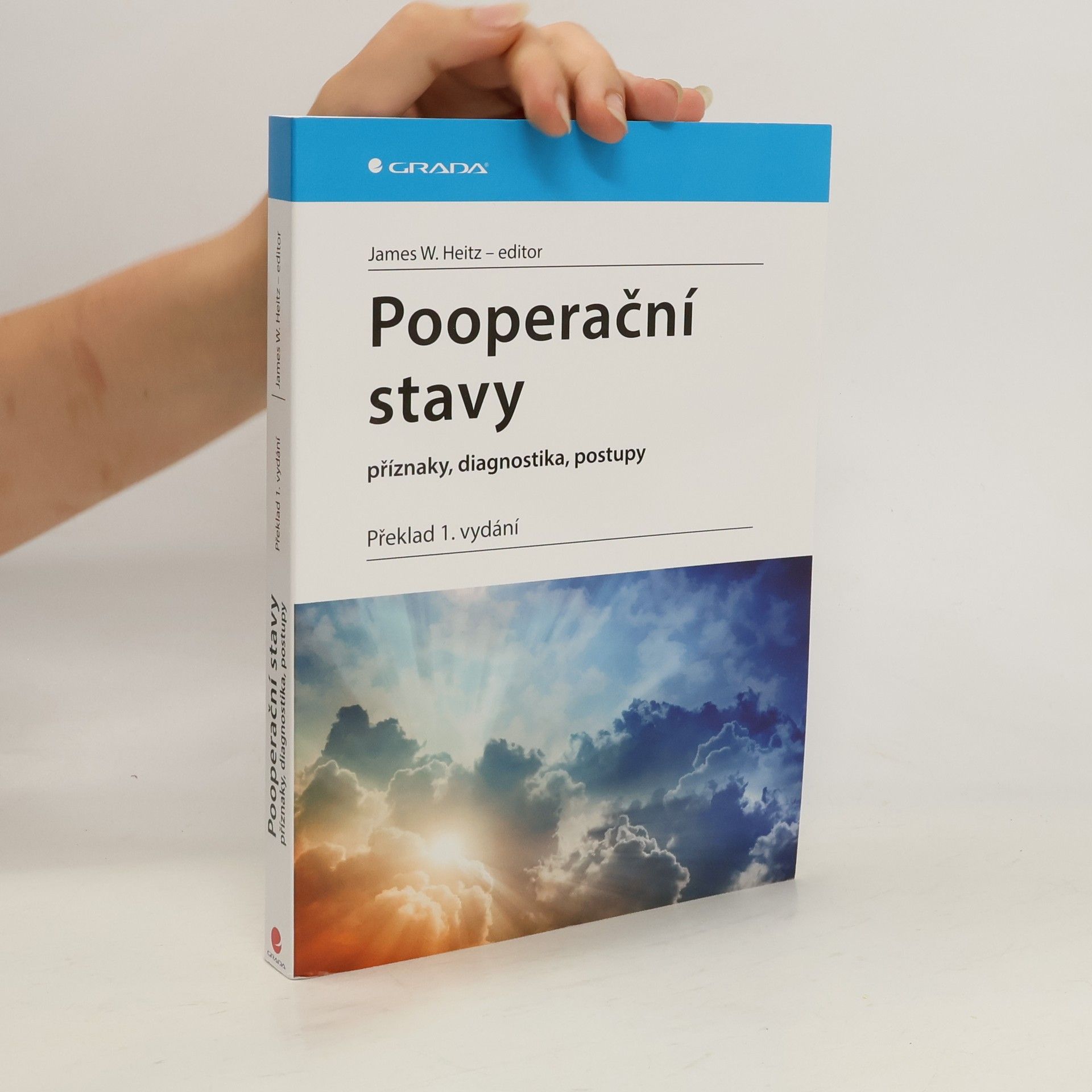 James W. Heitz Pooperační stavy
