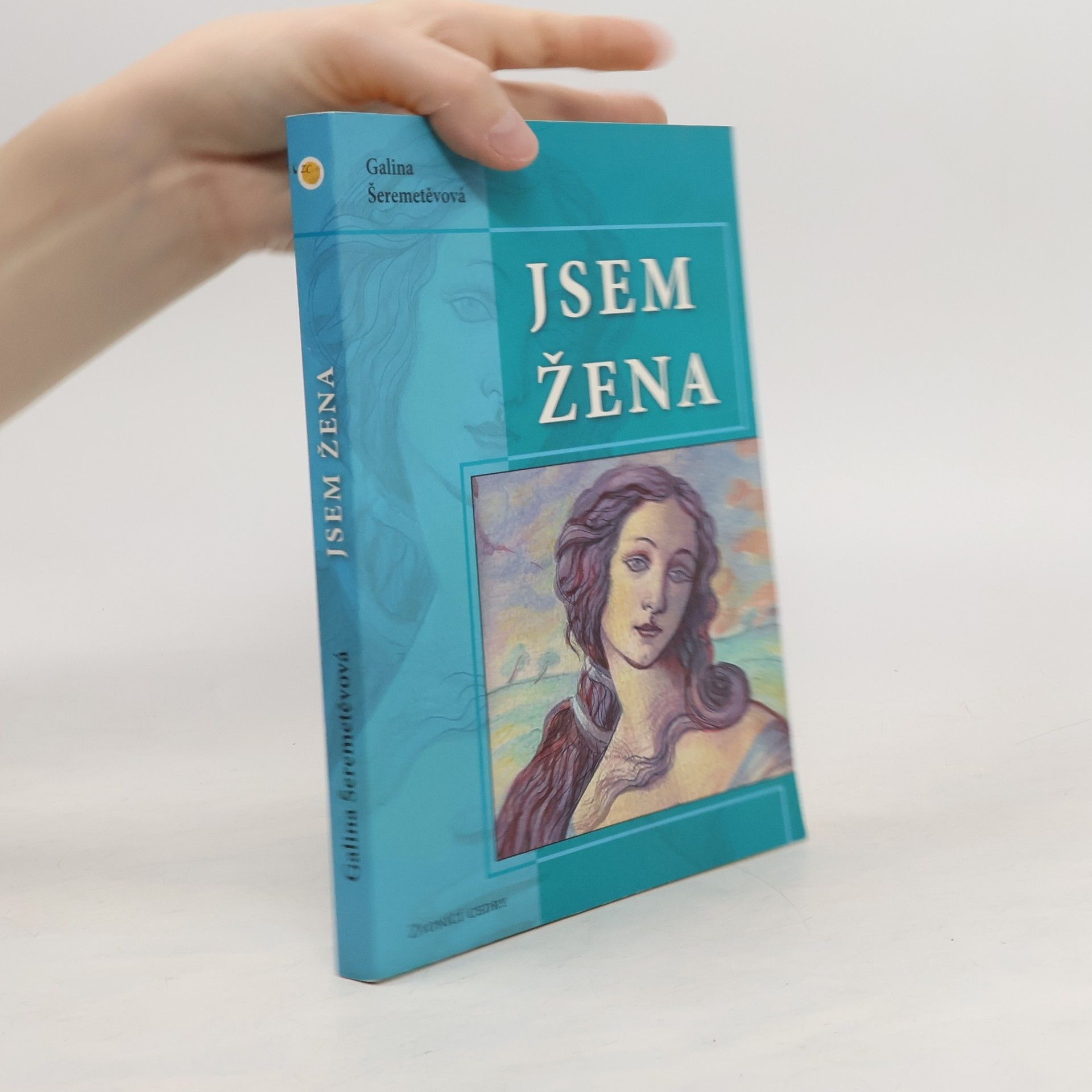 Galina Borisovna Šeremeteva Jsem žena