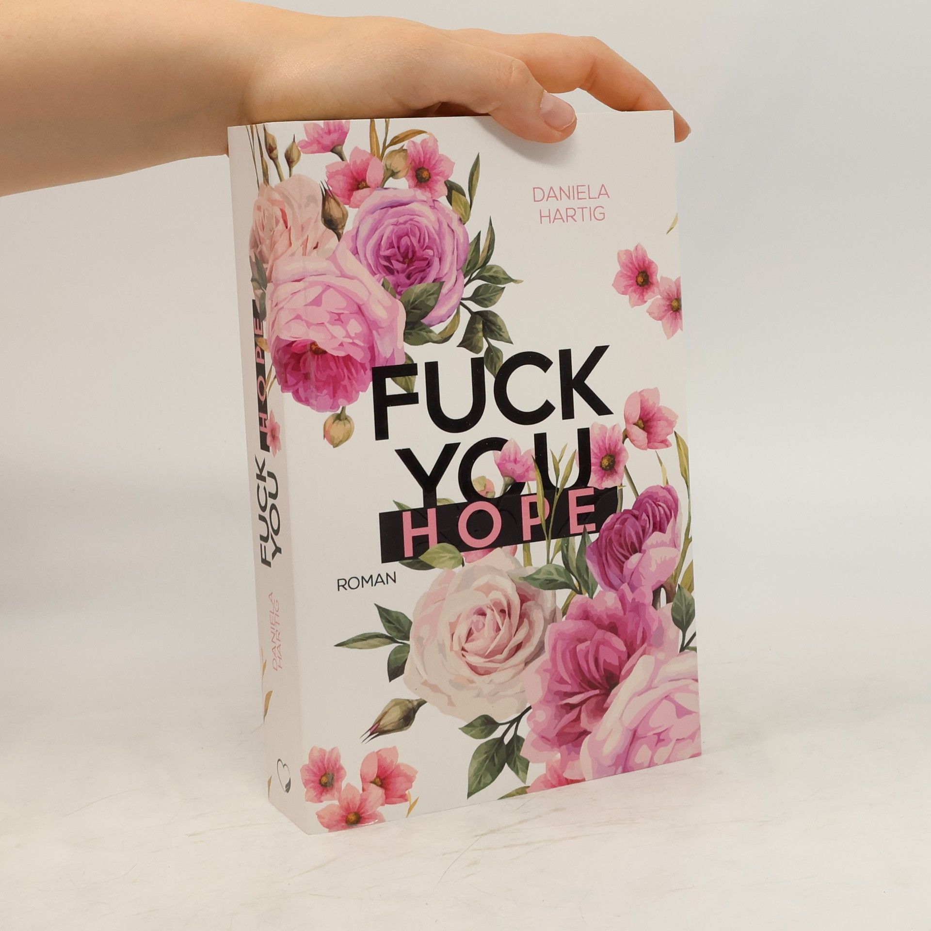 Daniela Hartig Fuck You Hope
