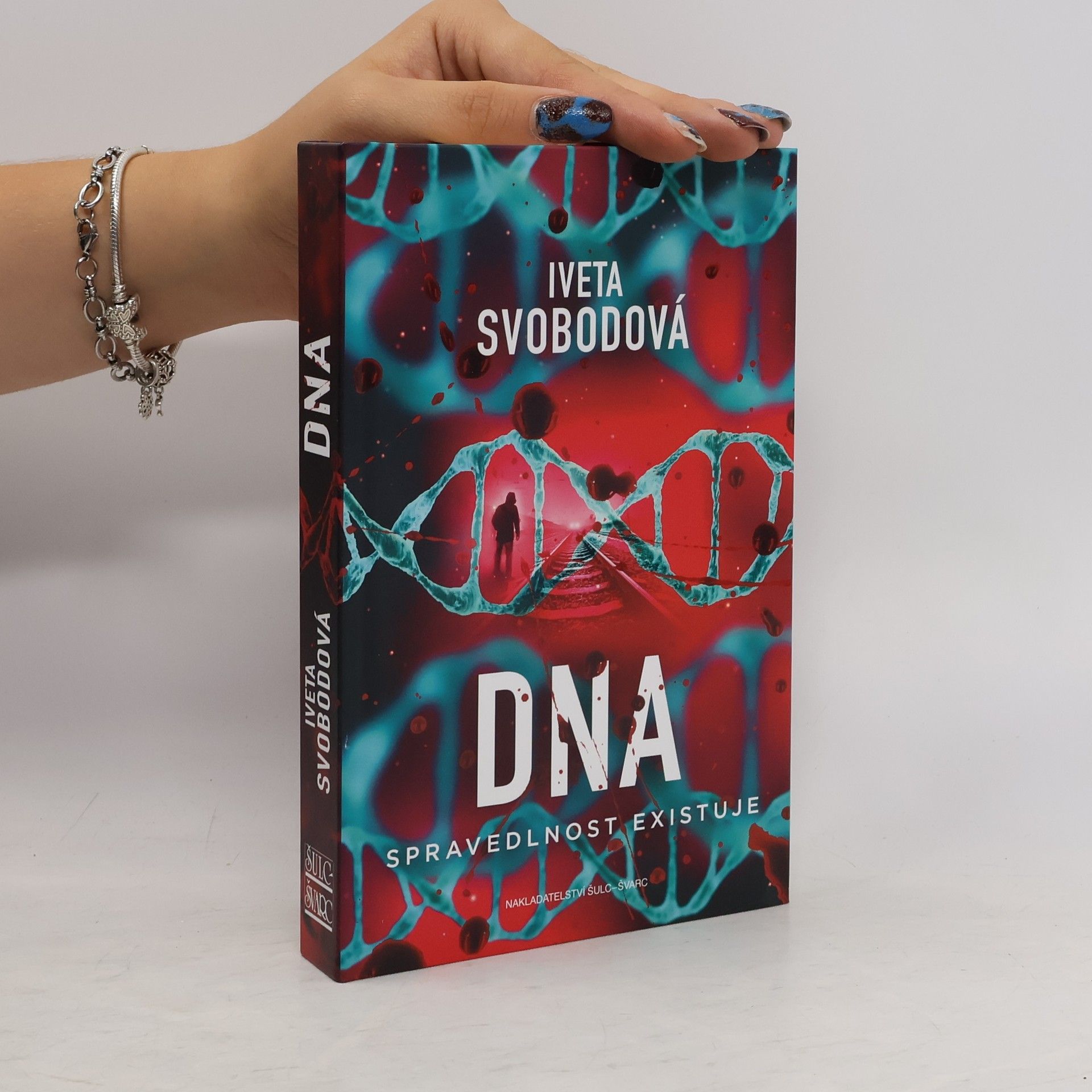 Iveta Svobodová DNA : spravedlnost existuje