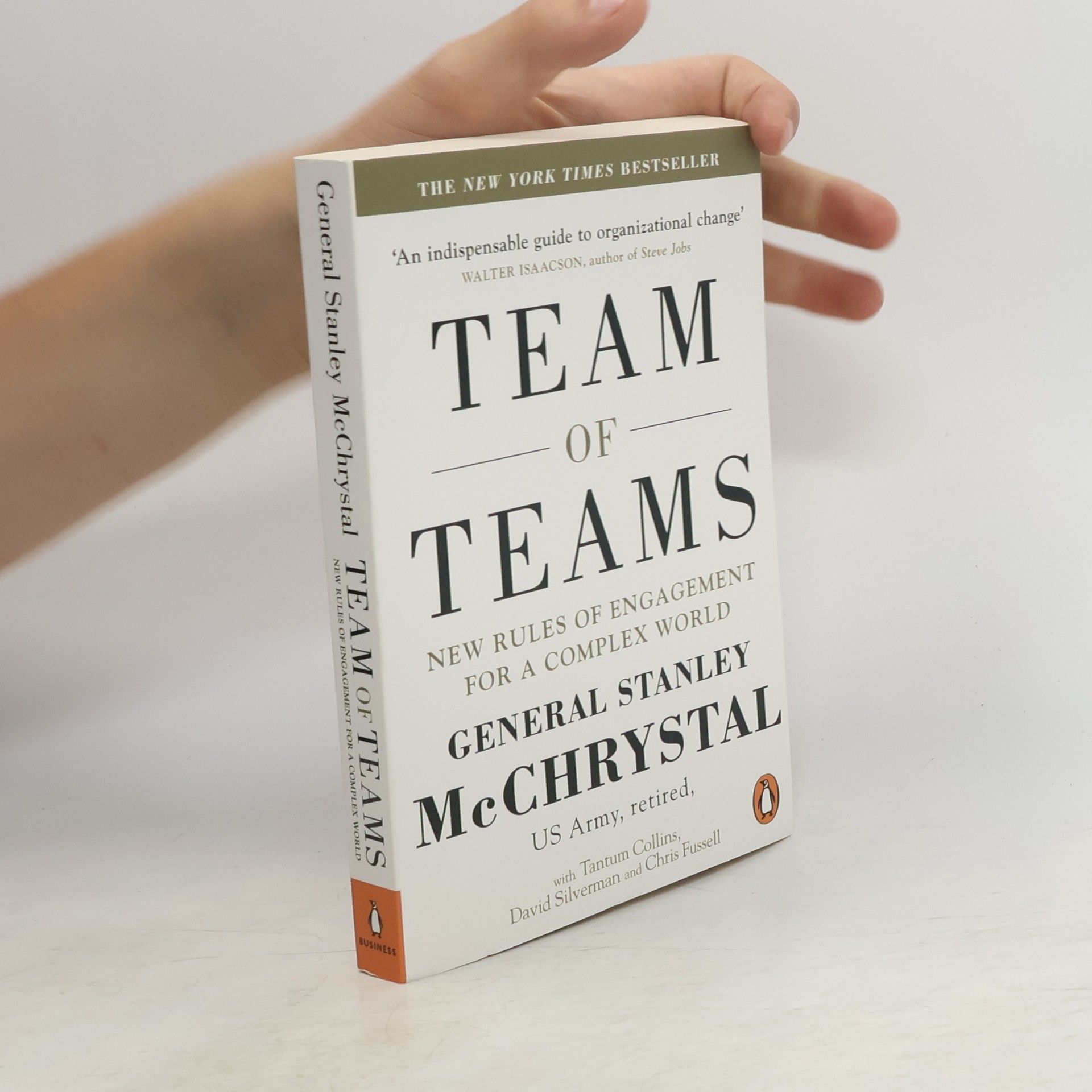 Stanley McChrystal Team of Teams. New Rules of Engagement for a Complex World