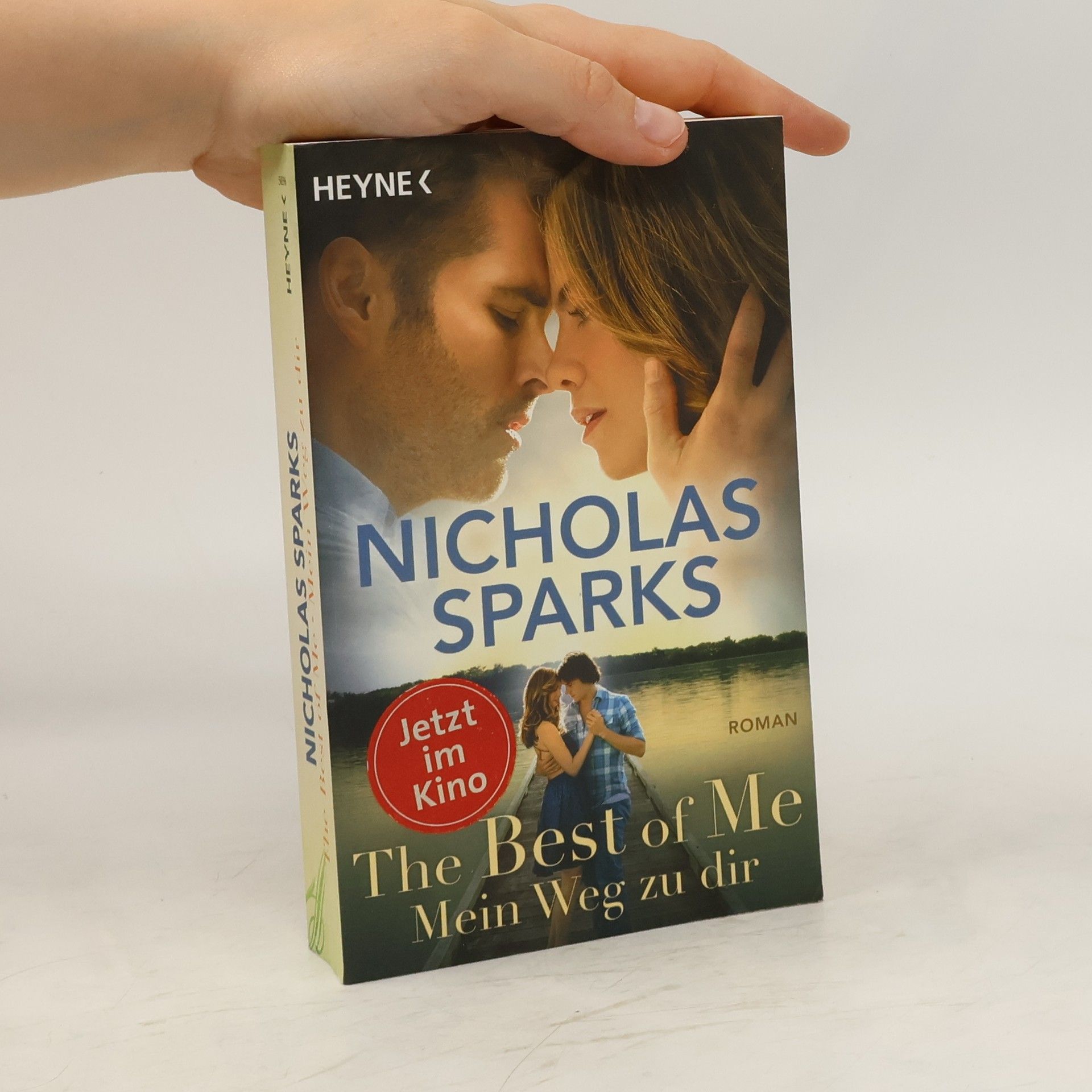 Nicholas Sparks The best of me: Mein Weg zu dir