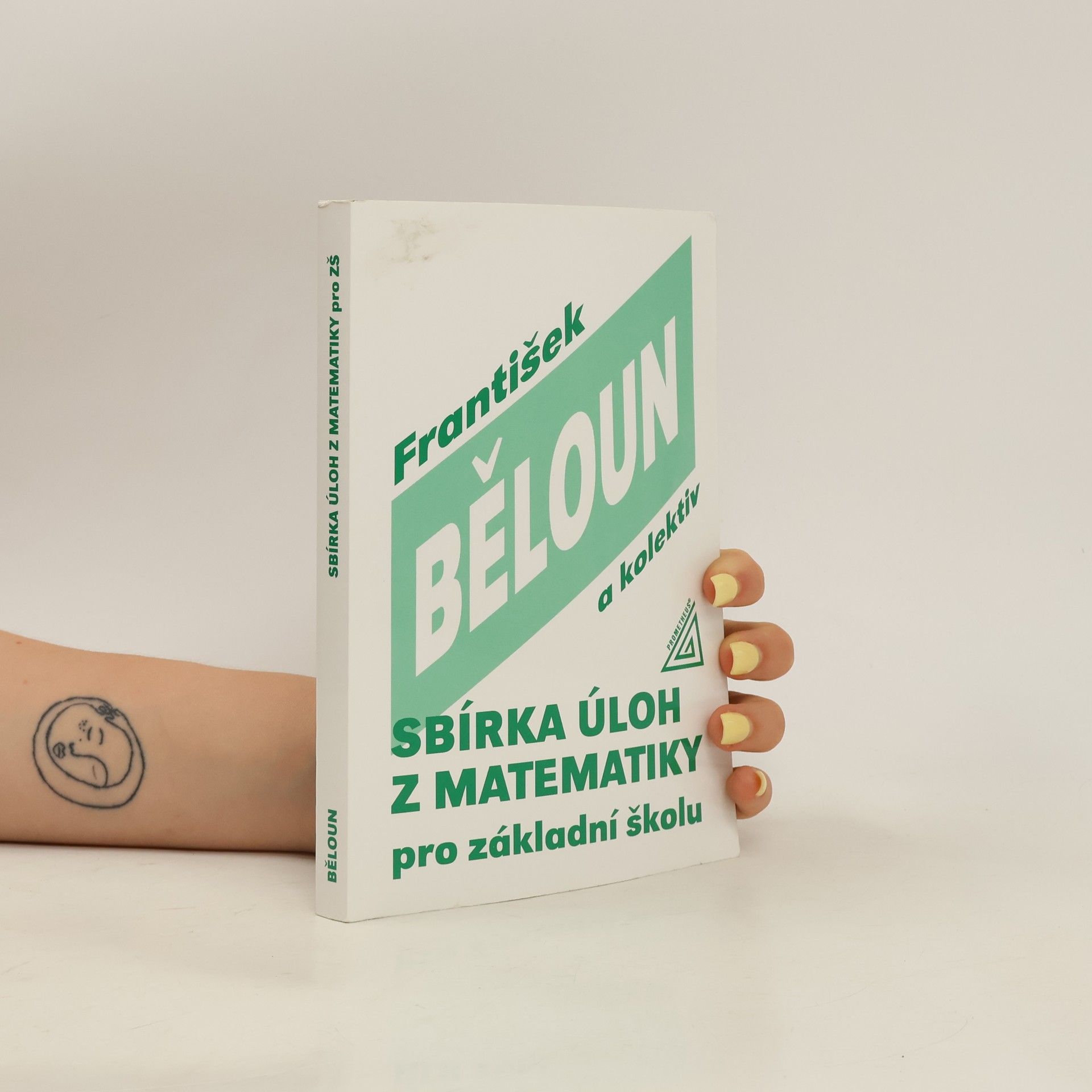František Běloun Sbírka úloh z matematiky pro základní školu