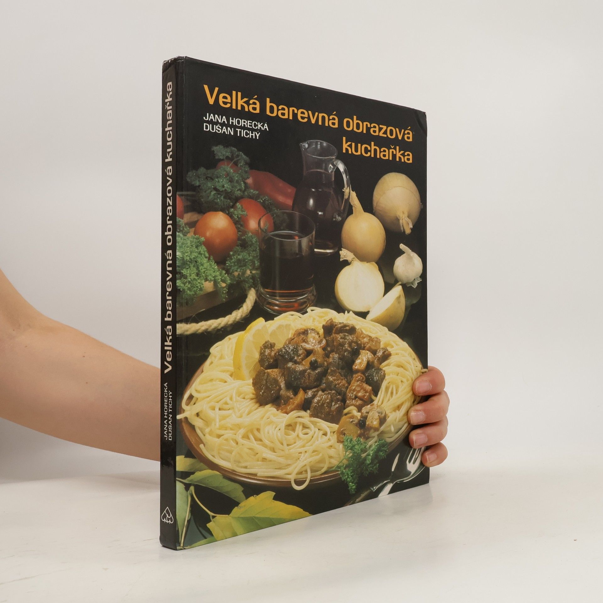 Jana Horecká Velká barevná obrazová kuchařka