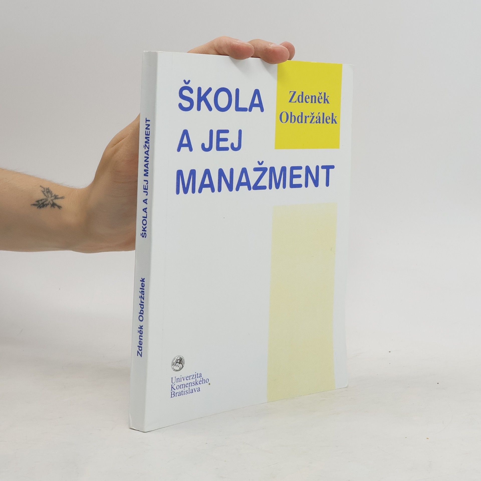 Zdeněk Obdržálek Škola a jej manažment