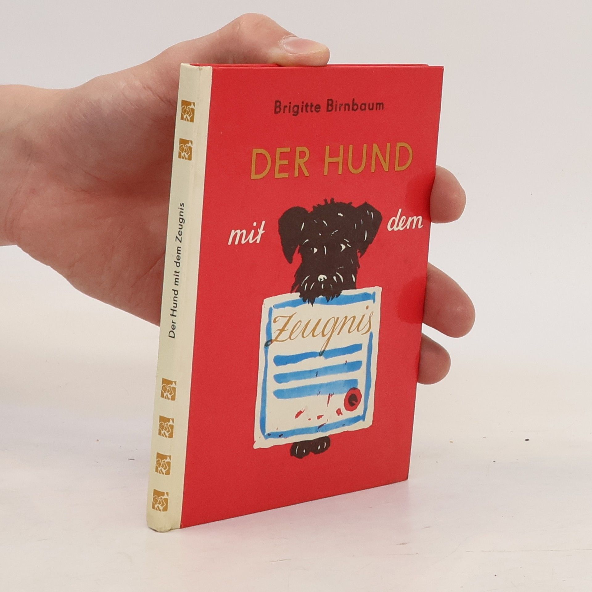 Brigitte Birnbaum Der Hund mit dem Zeugnis
