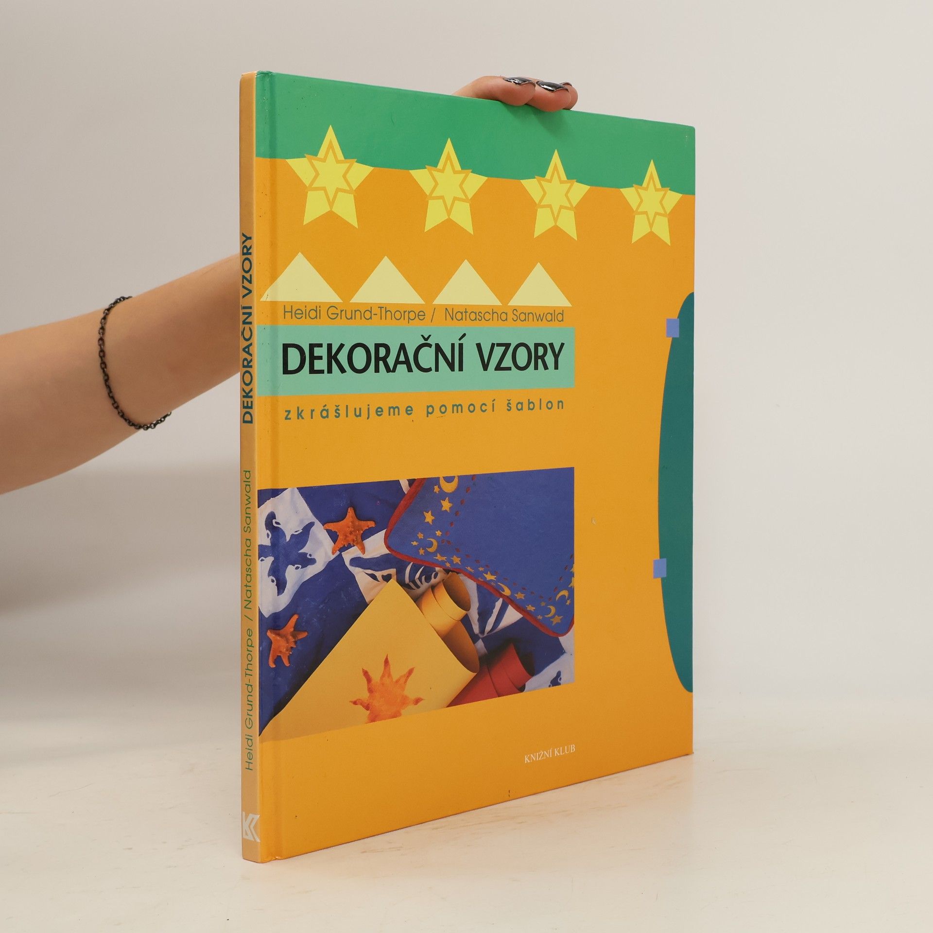 Heidi Grund Thorpe Dekorační vzory. Zkrášlujeme pomocí šablon