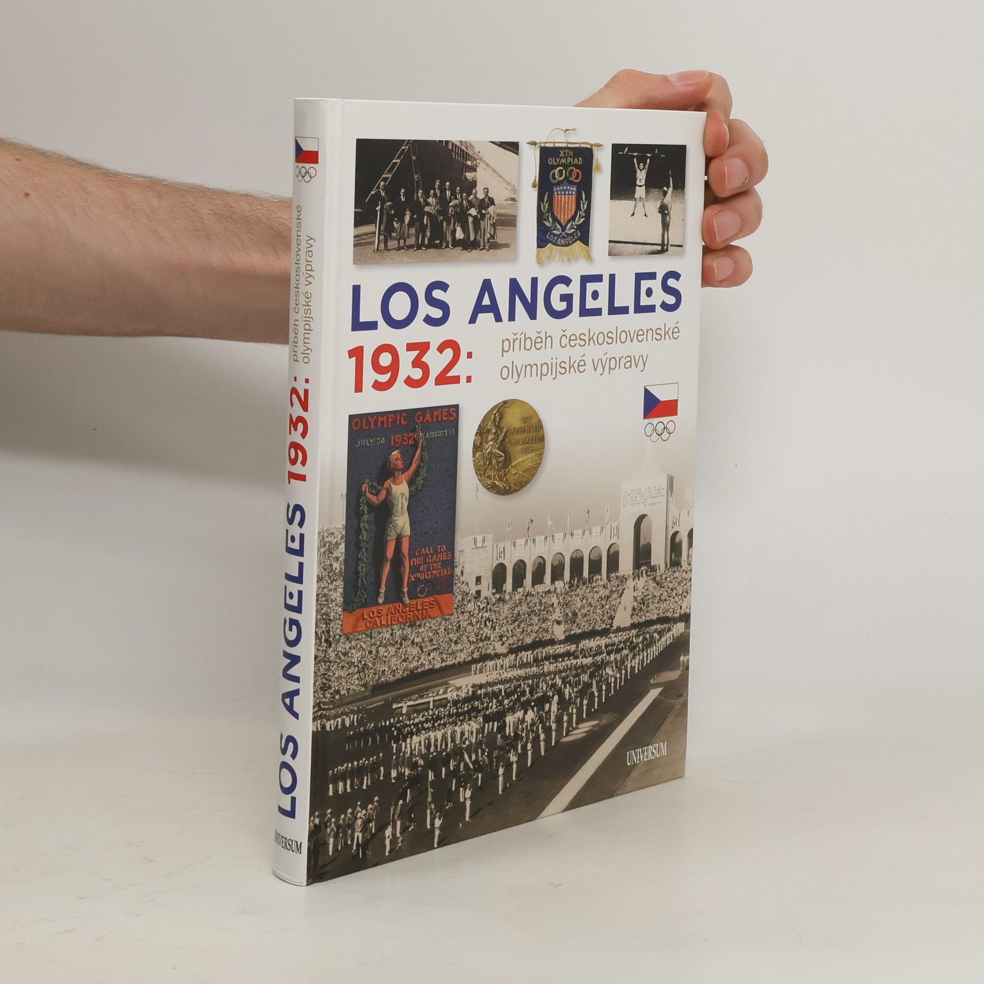 Zdeněk Škoda Los Angeles 1932. Příběh československé olympijské výpravy