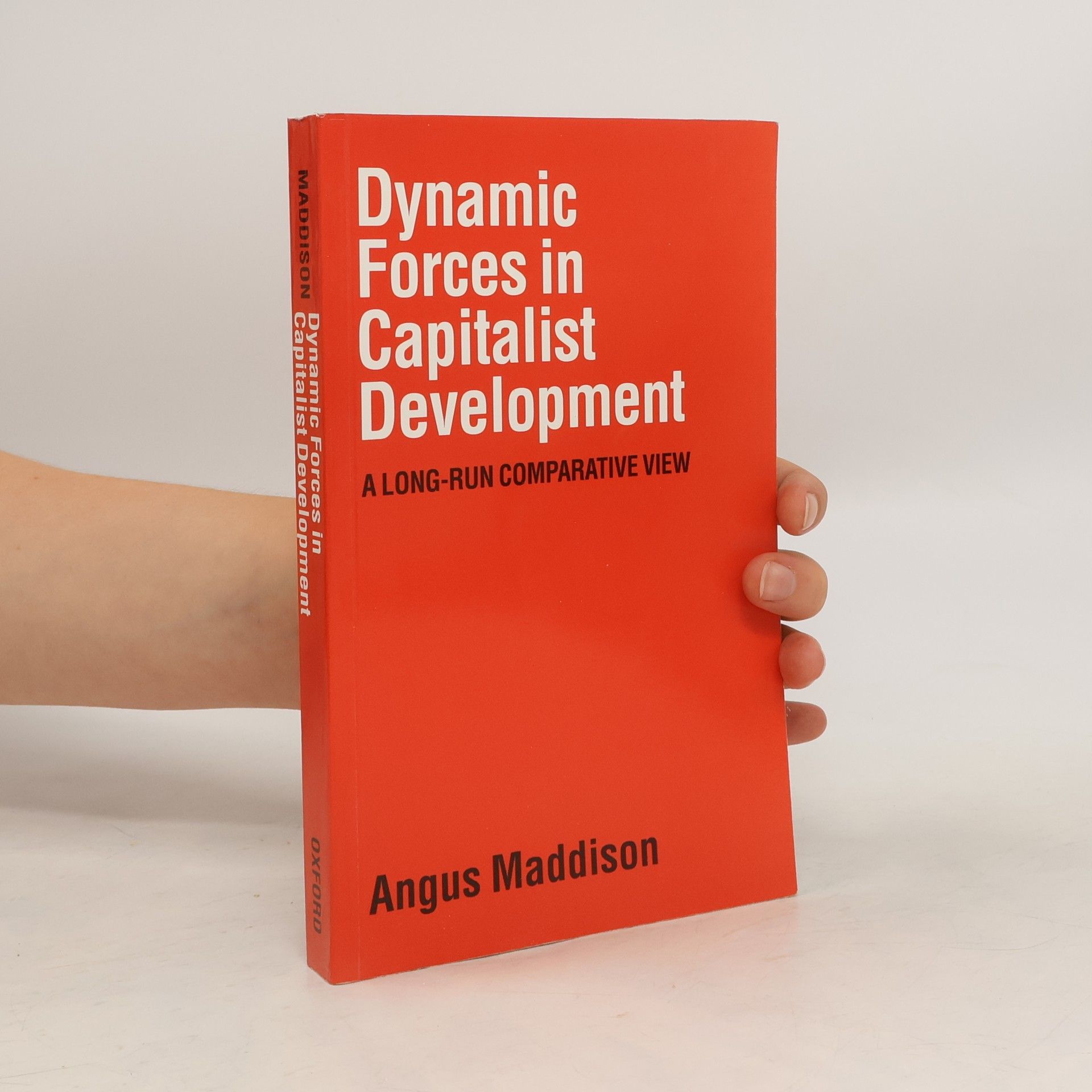 Angus Maddison Dynamic Forces in Capitalist Development