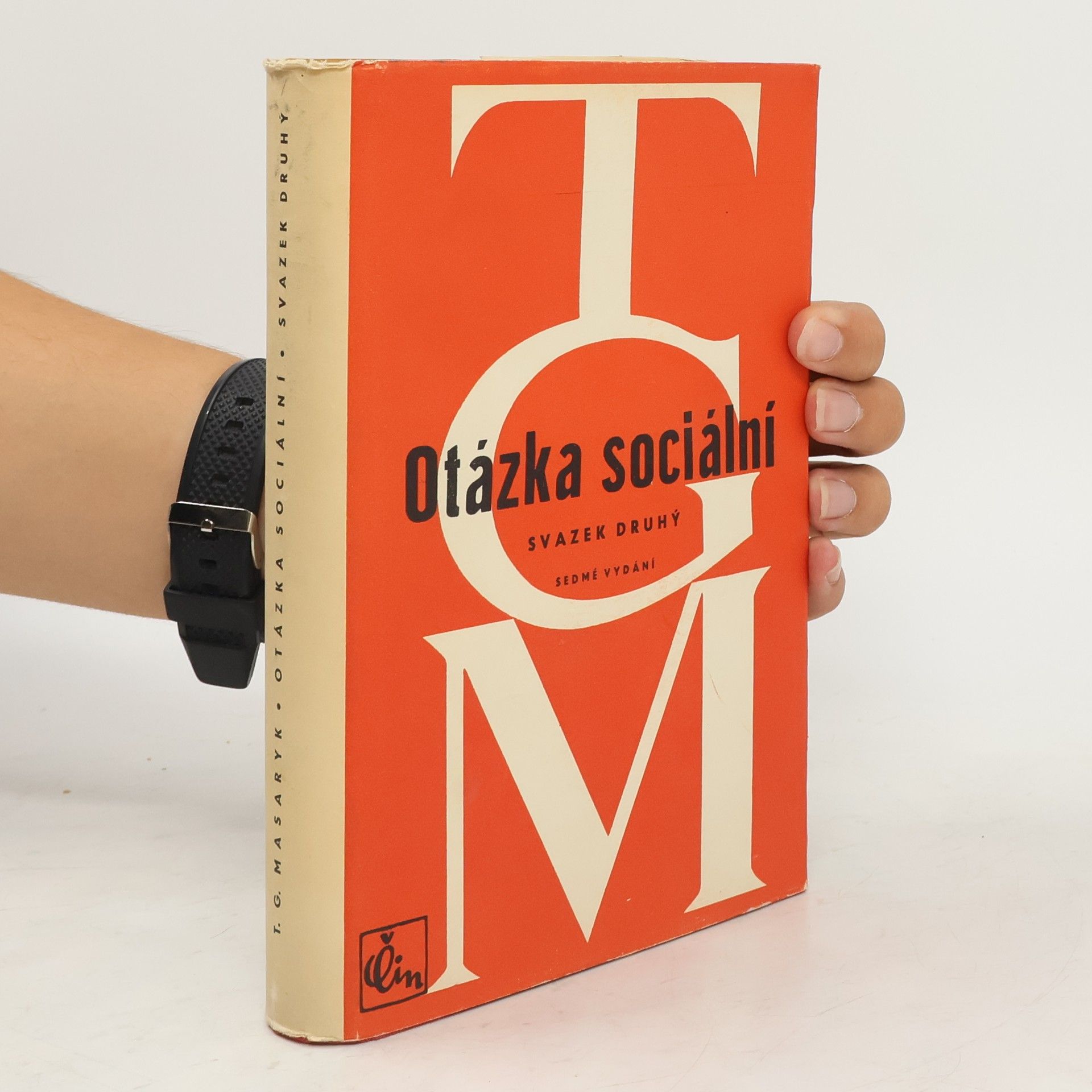 Tomáš Garrigue Masaryk Otázka sociální. Svazek druhý