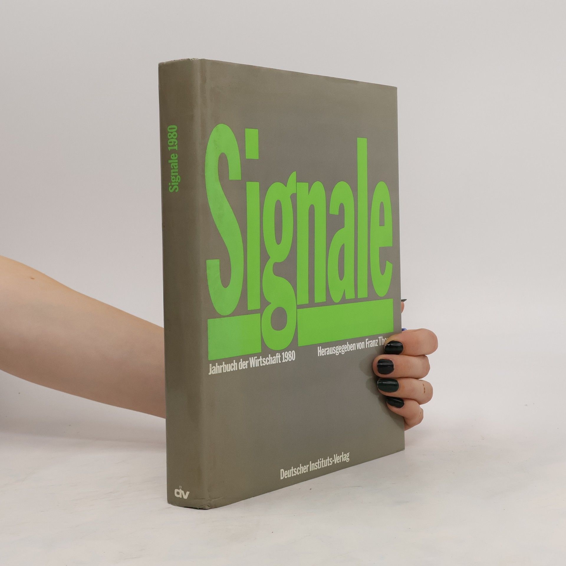 Franz Thoma Signale. Jahrbuch der Wirtschaft 1980