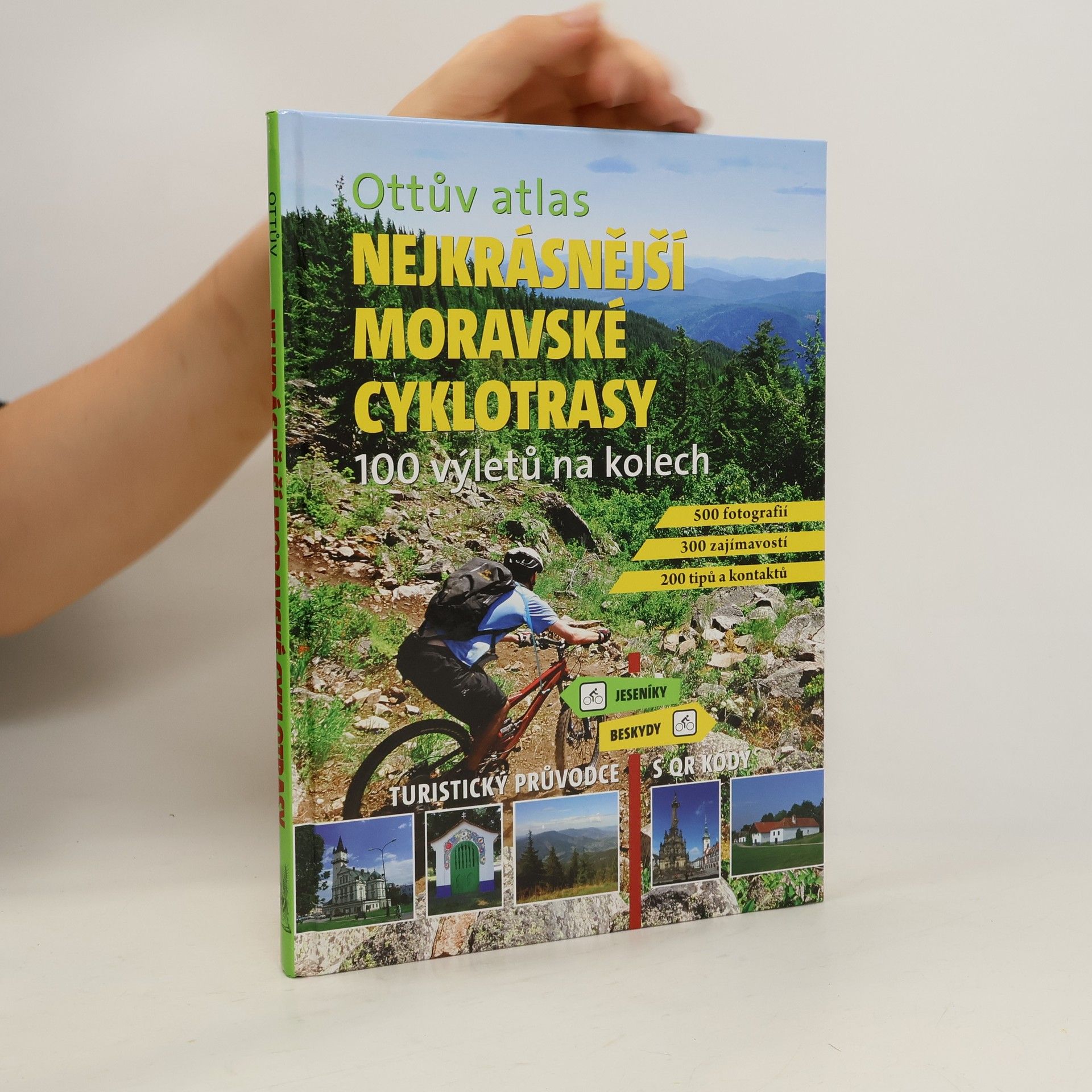 Ivo Paulík Ottův atlas Nejkrásnější moravské cyklotrasy: 100 výletů na kolech
