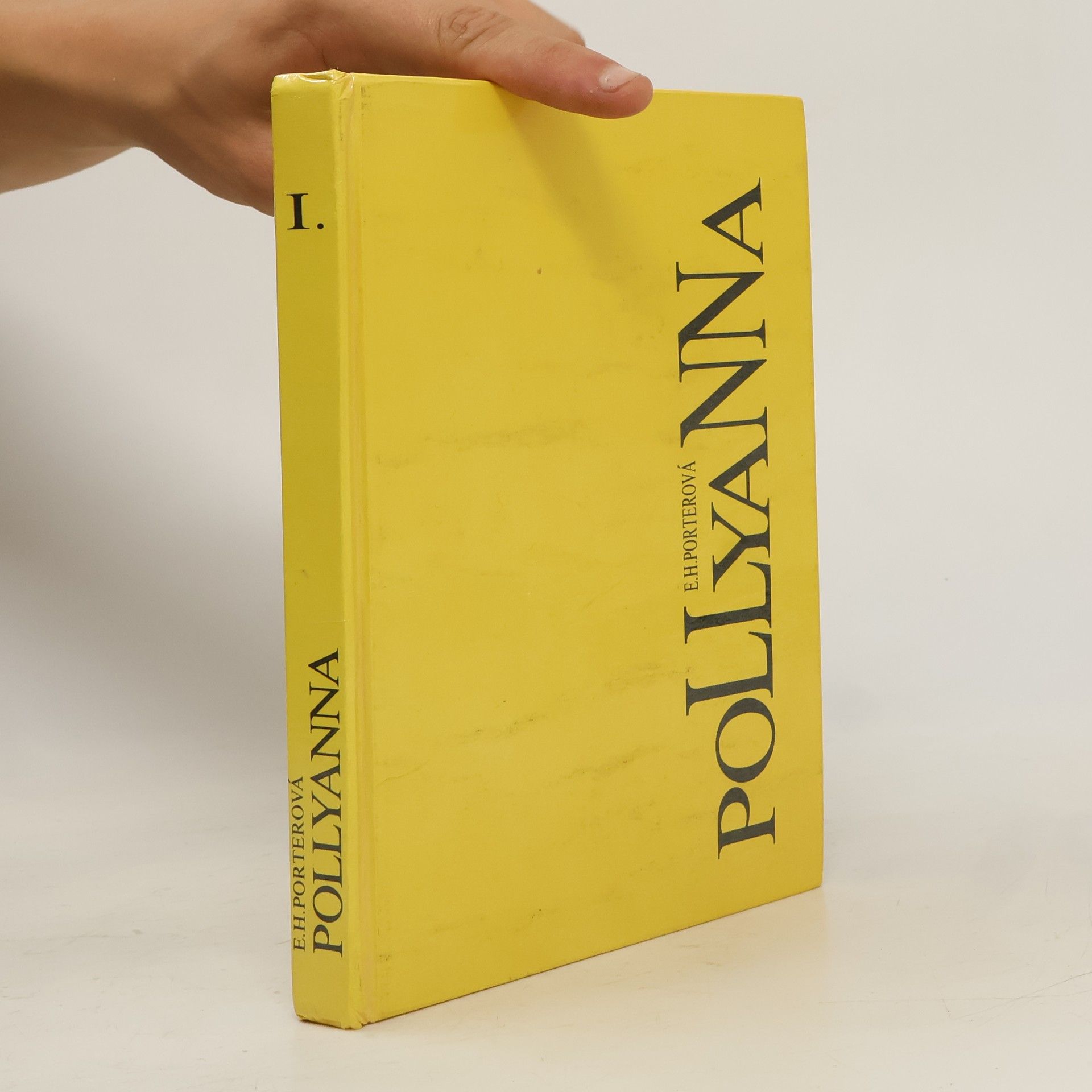 Eleanor H. Porter Pollyanna. První kniha radosti