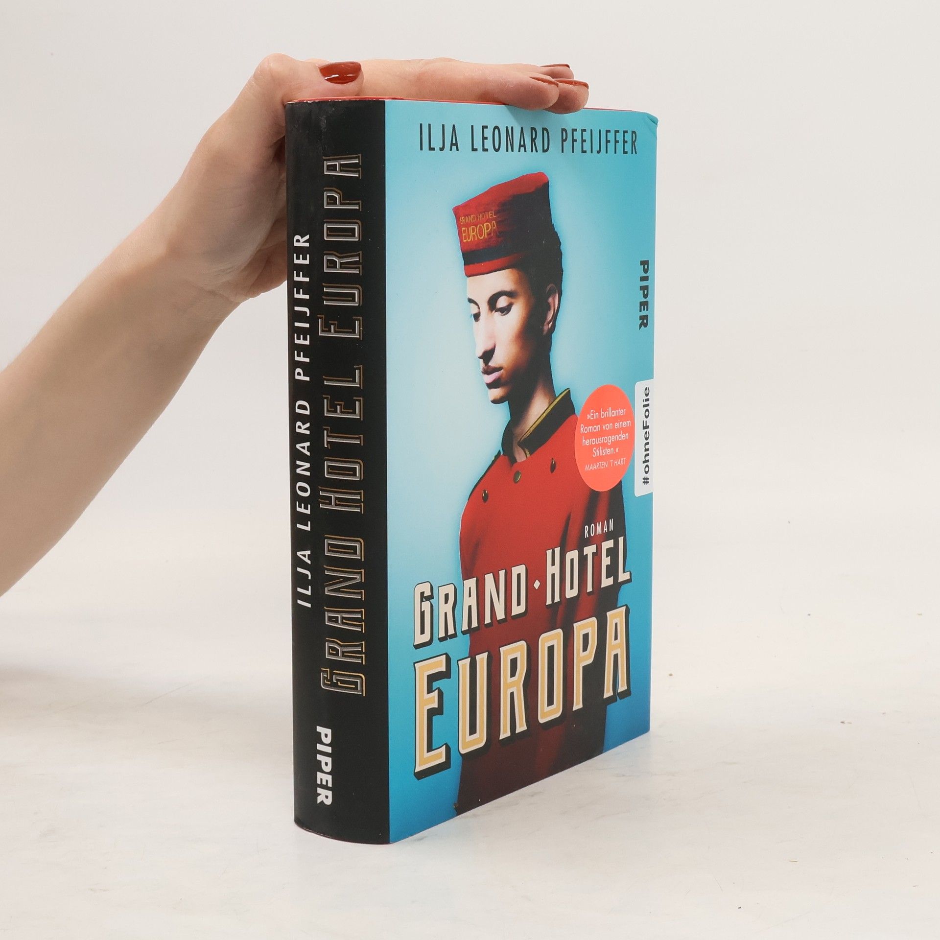 Ilja Leonard Pfeijffer Grand Hotel Europa