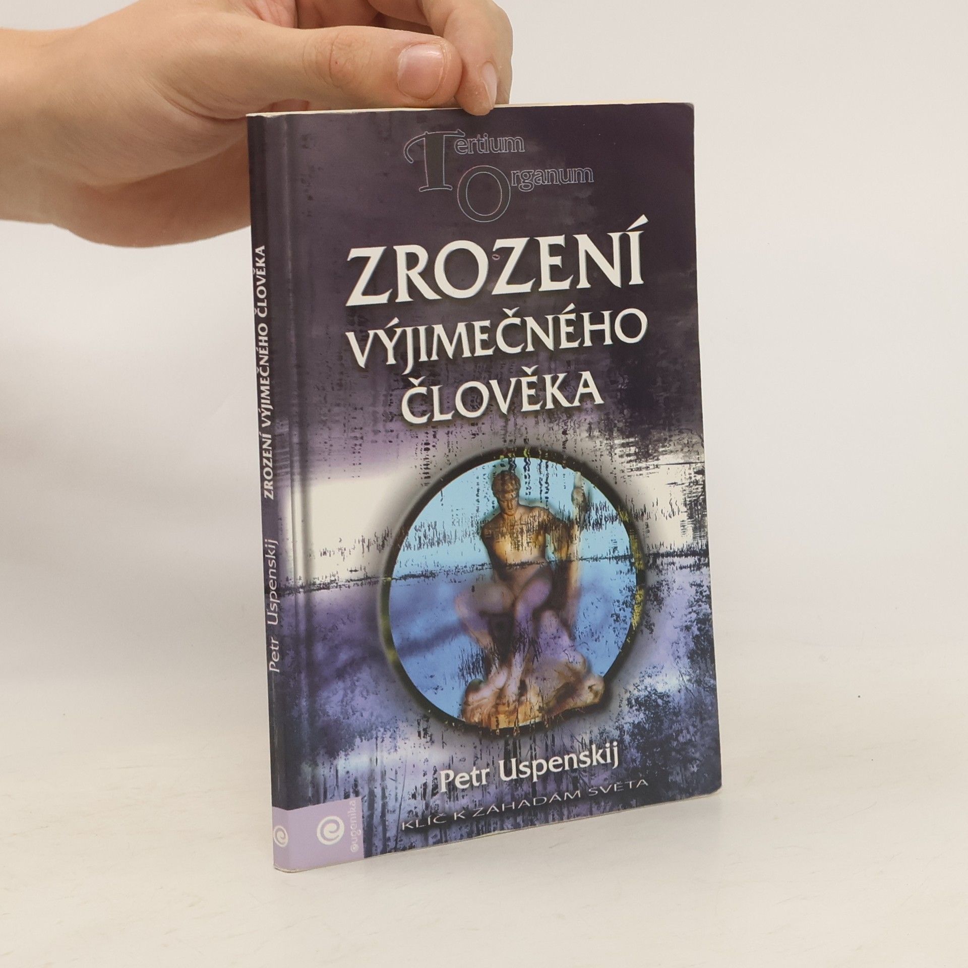 Petr Uspensky Zrození výjimečného člověka