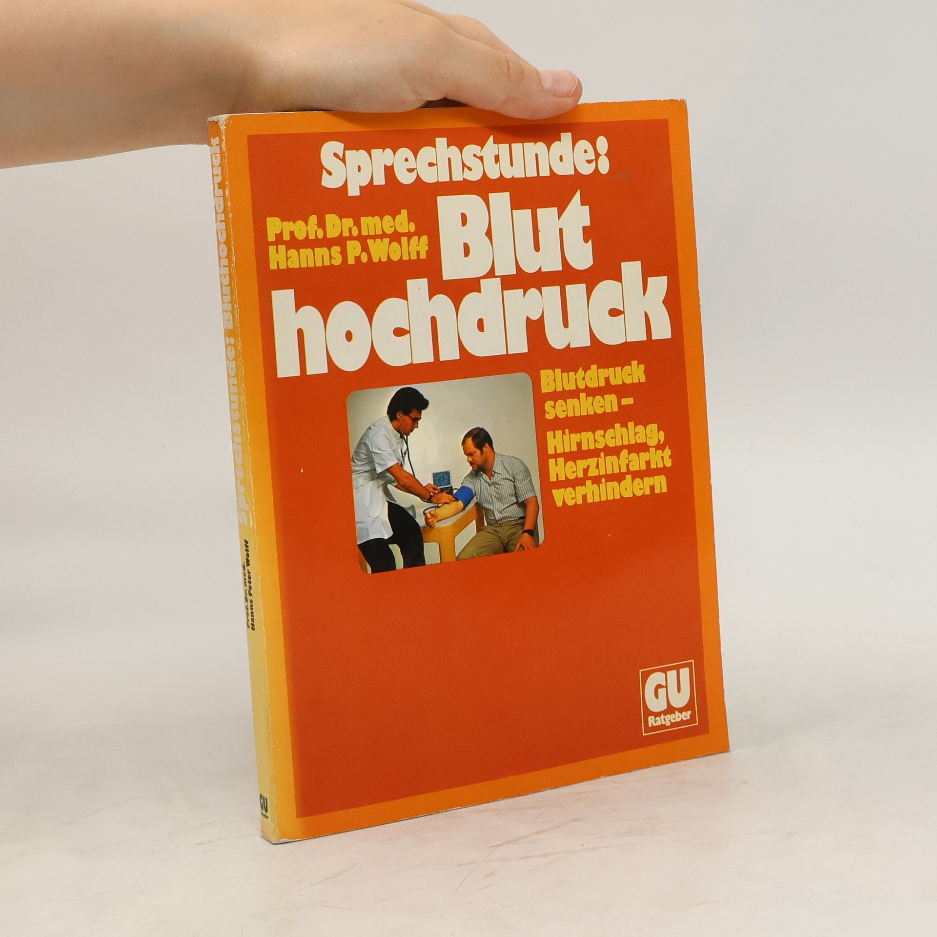 Hanns Peter Wolff Sprechstunde "Bluthochdruck"