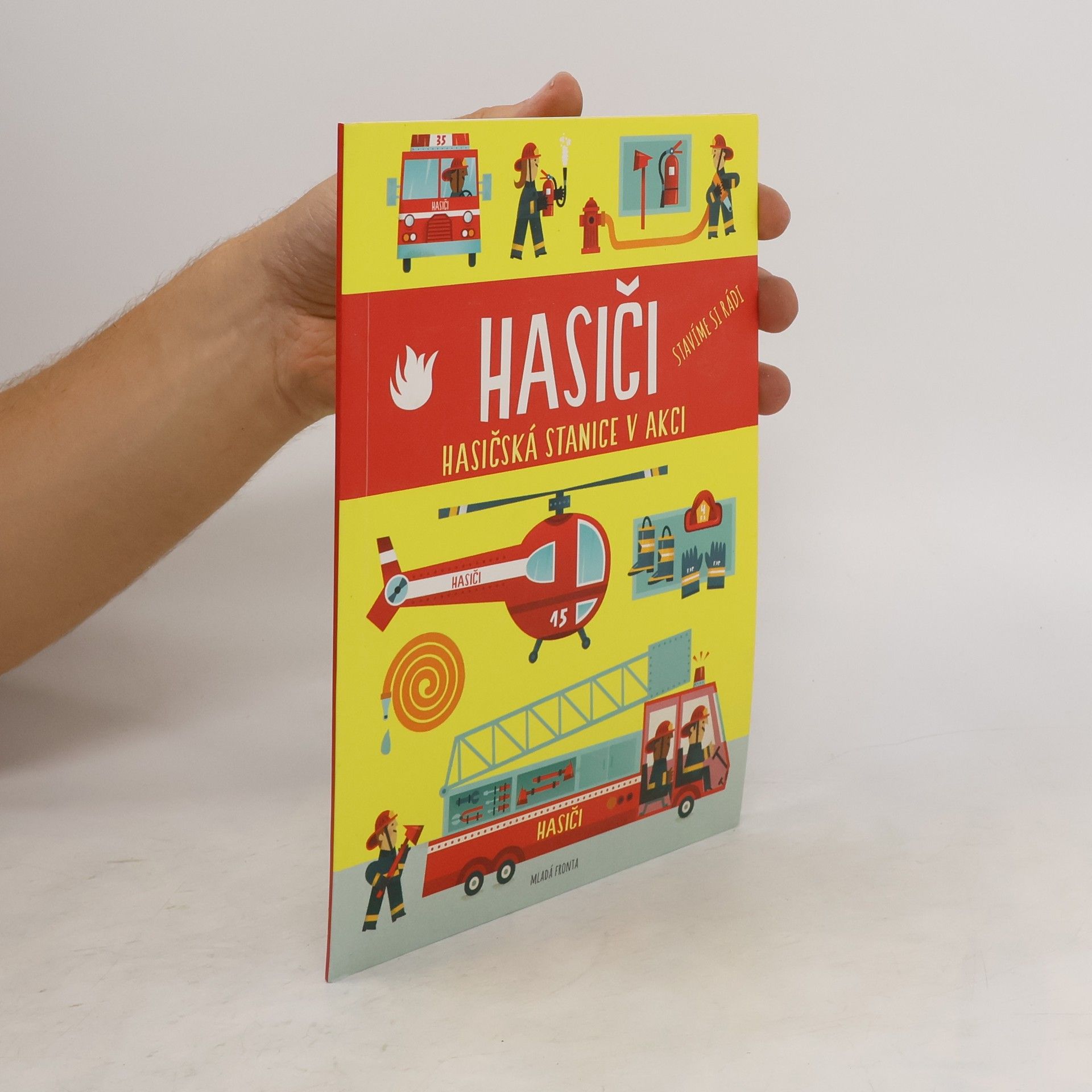Chris Oxlade Hasiči : hasičská stanice v akci : stavíme si rádi