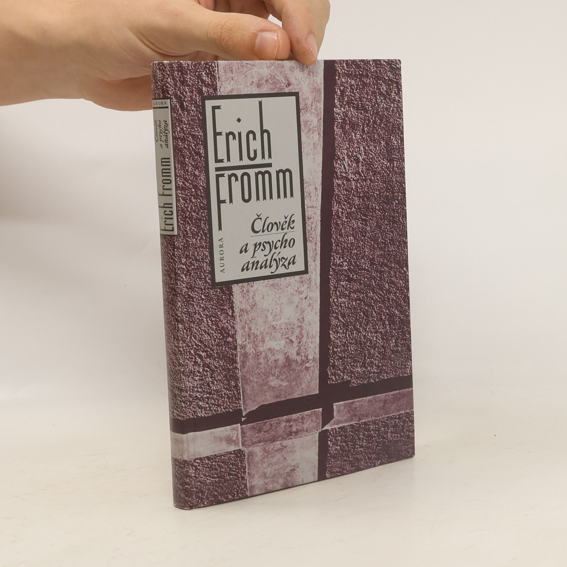 Erich Fromm Člověk a psychoanalýza