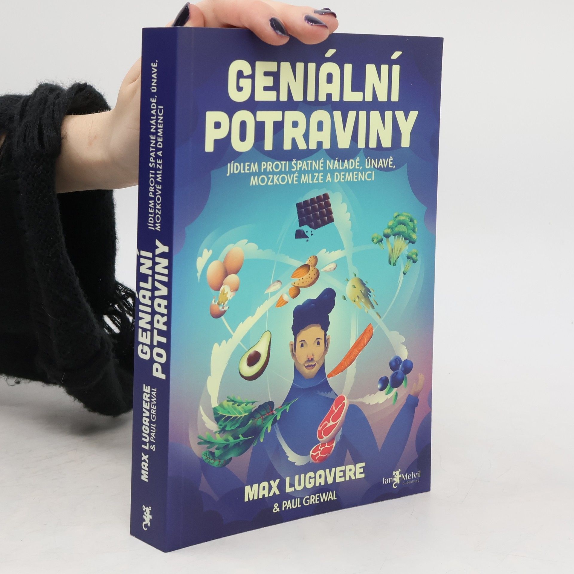 Max Lugavere Geniální potraviny : jídlem proti špatné náladě, únavě, mozkové mlze a demenci