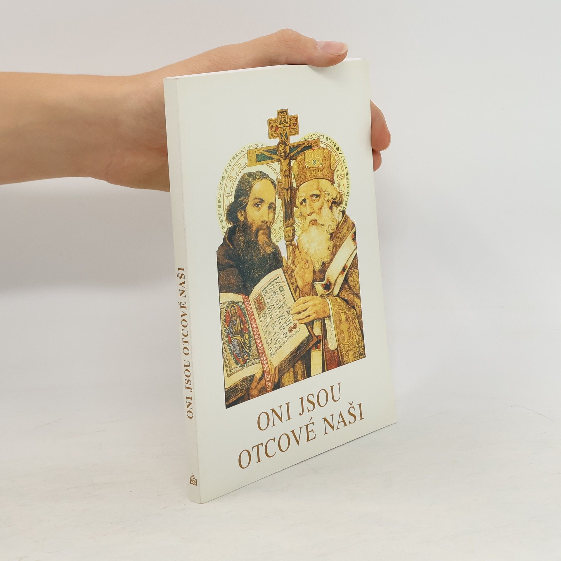 Kolektív autorov Oni jsou otcové naši