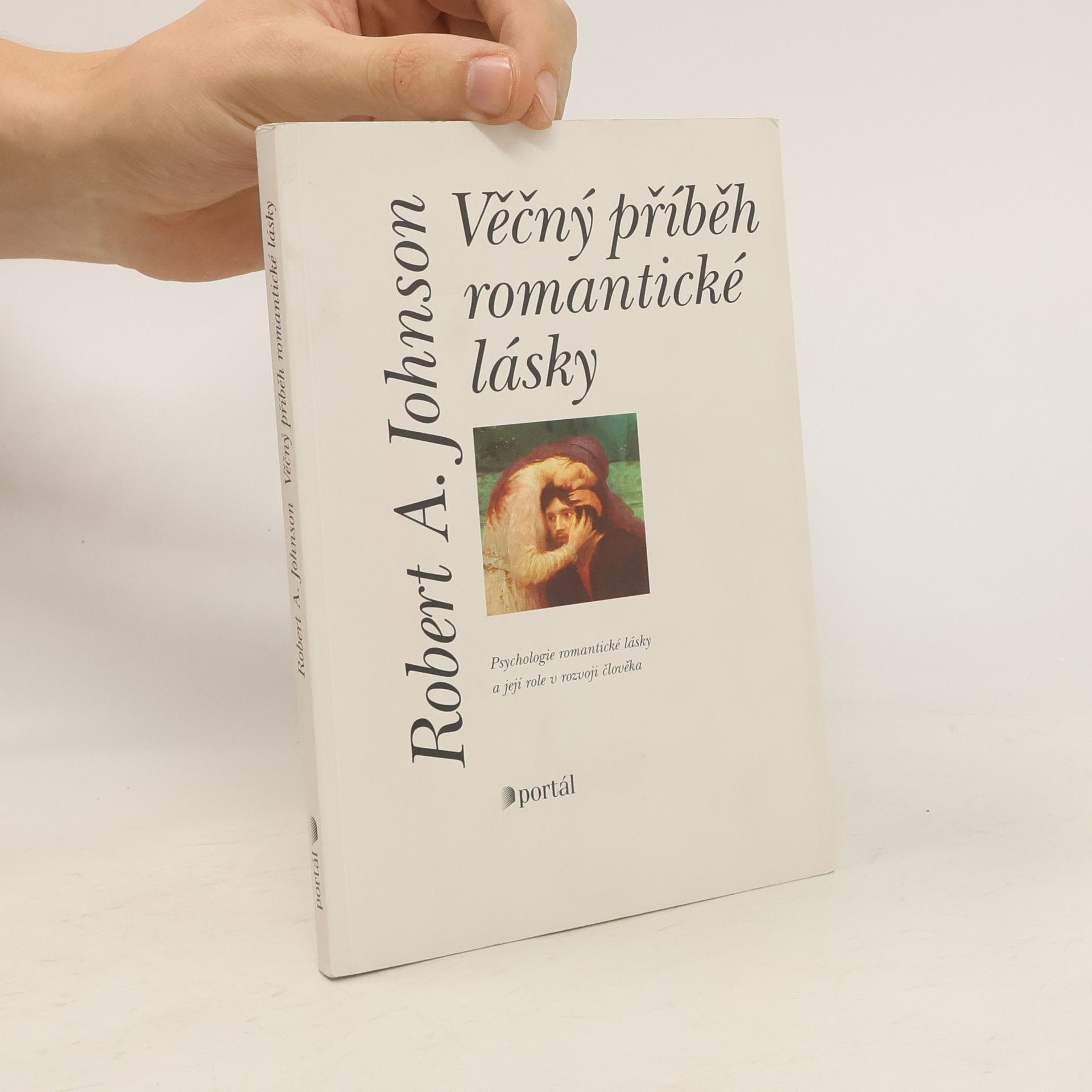 Robert A. Johnson Věčný příběh romantické lásky