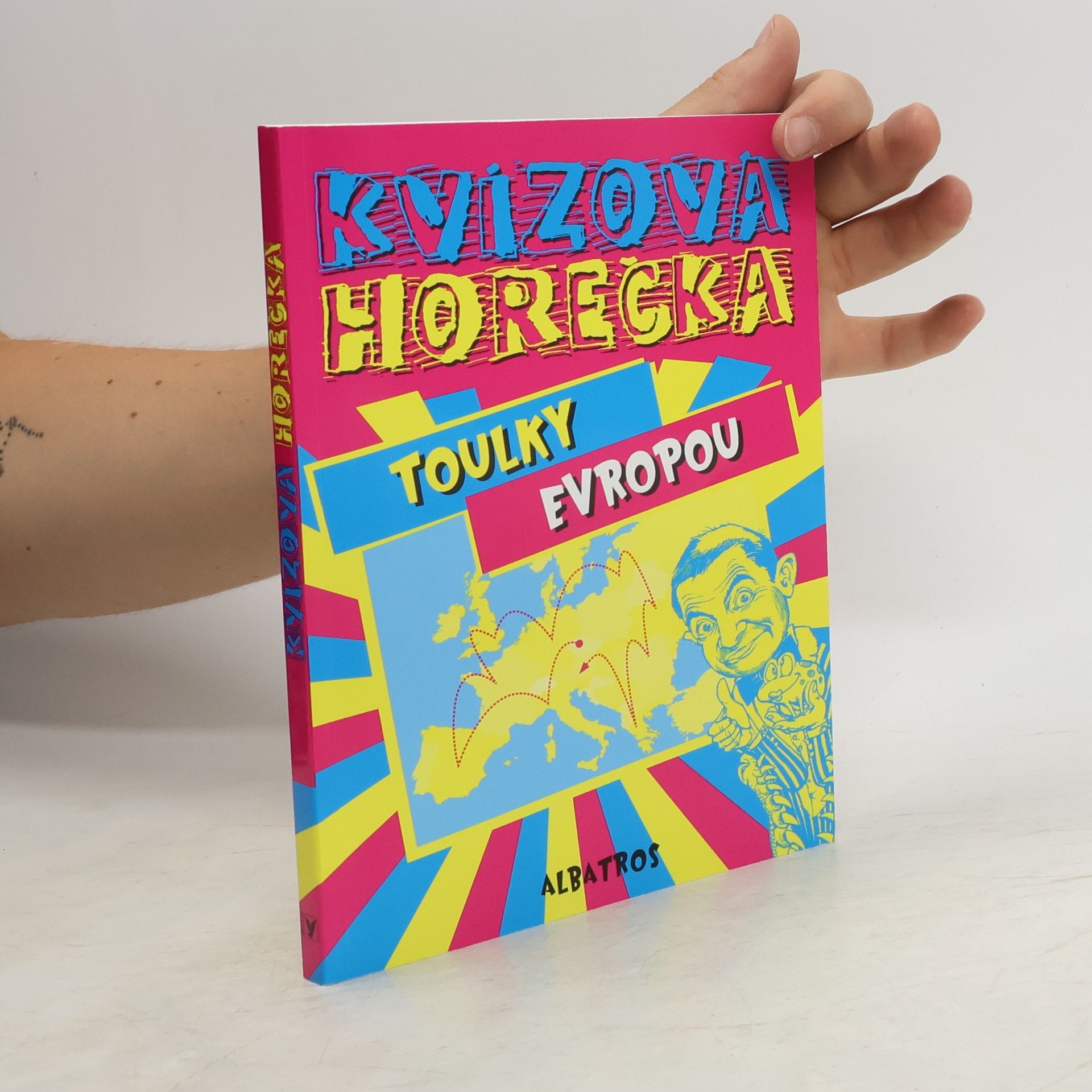 Ondřej Müller Kvízová horečka. Toulky Evropou