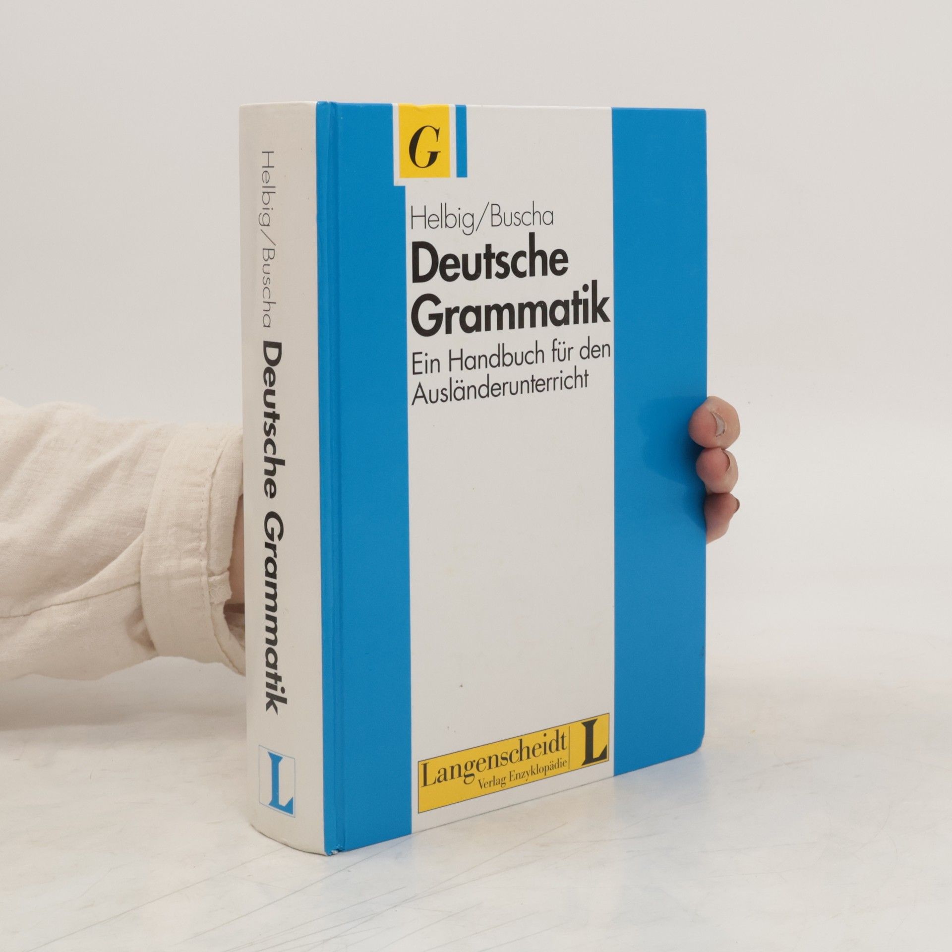 Gerhard Helbig Deutsche Grammatik : ein Handbuch für den Ausländerunterricht