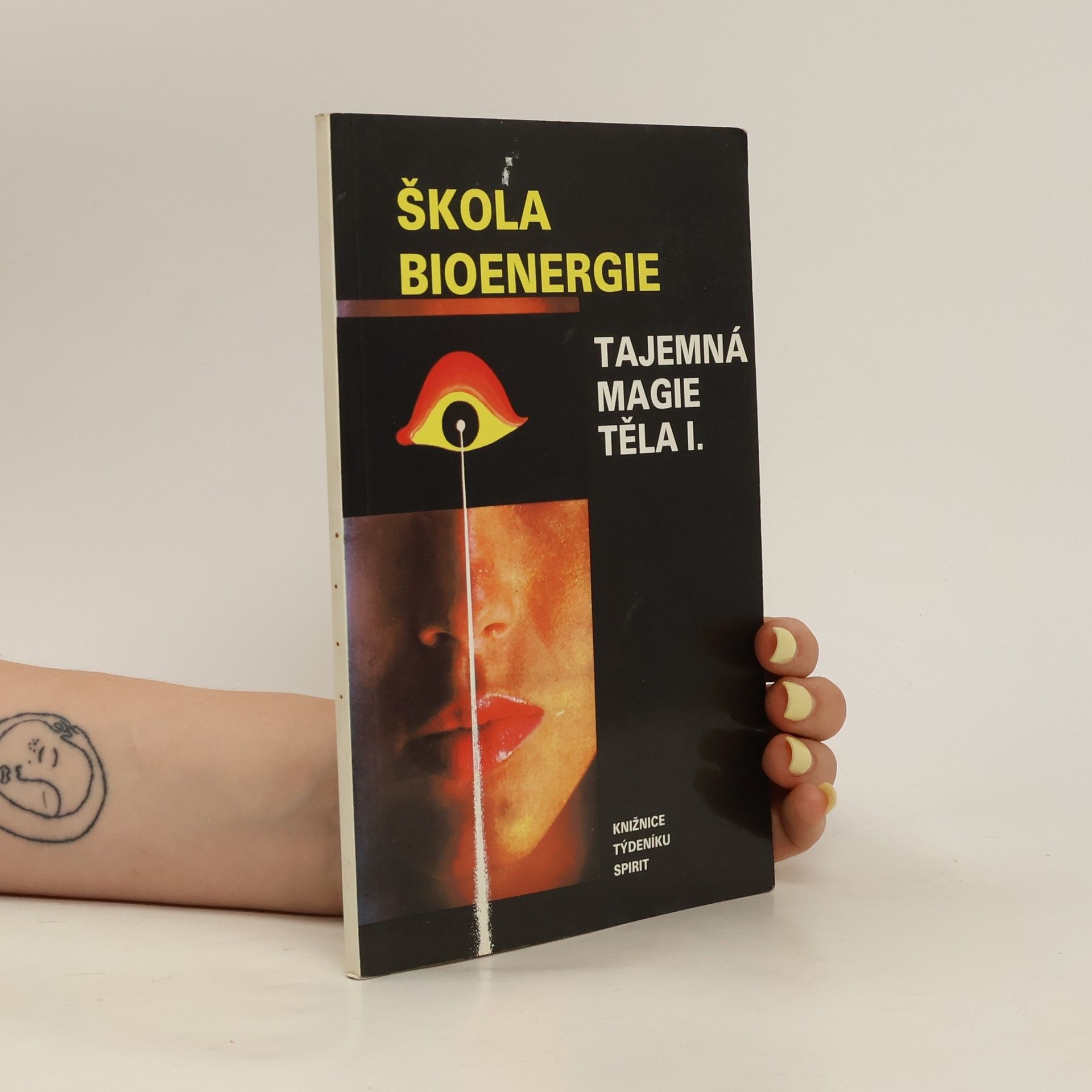 Dragan PuačHapi Škola bioenergie: Tajemná magie těla I.