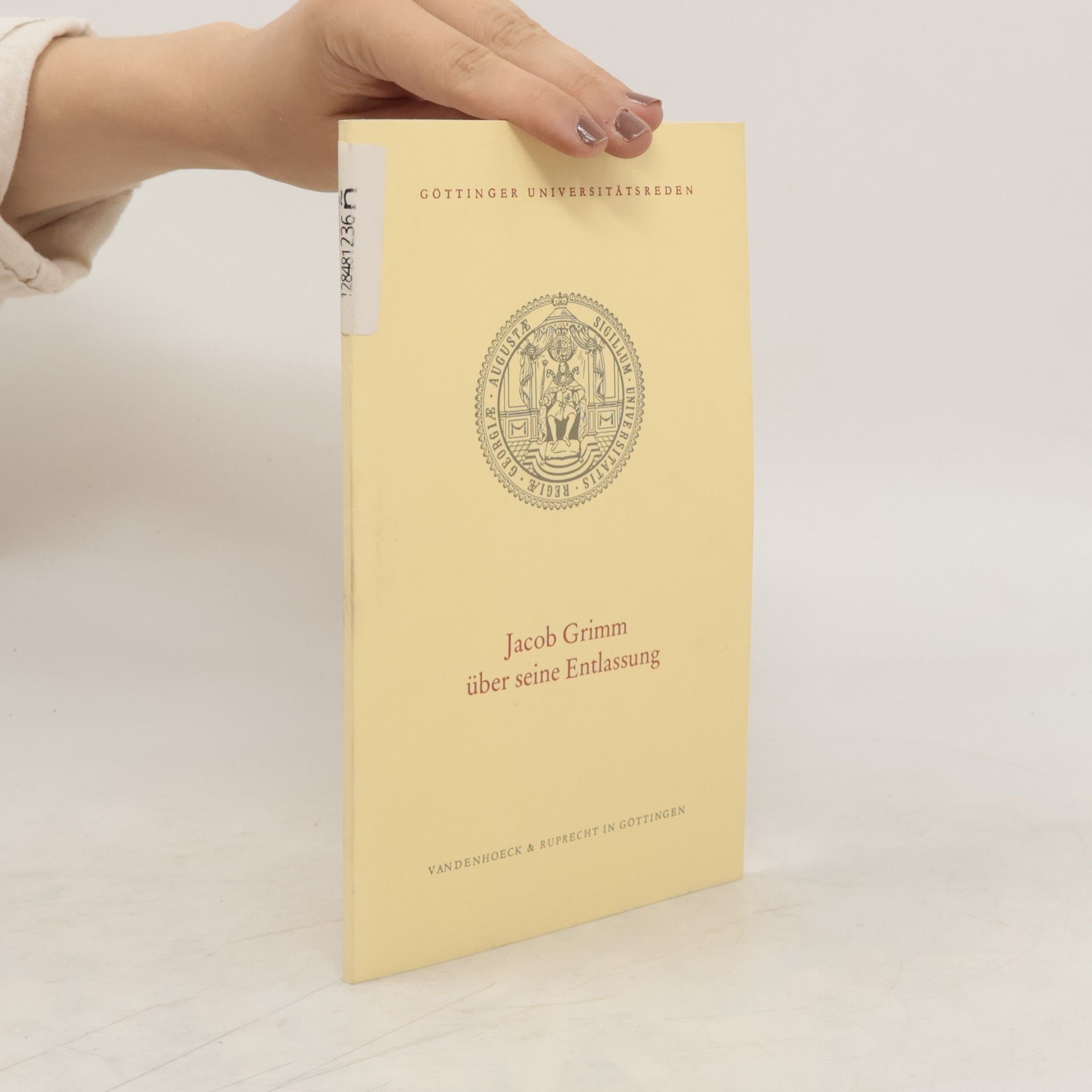 Jacob Ludwig Karl Grimm Jacob Grimm über seine Entlassung