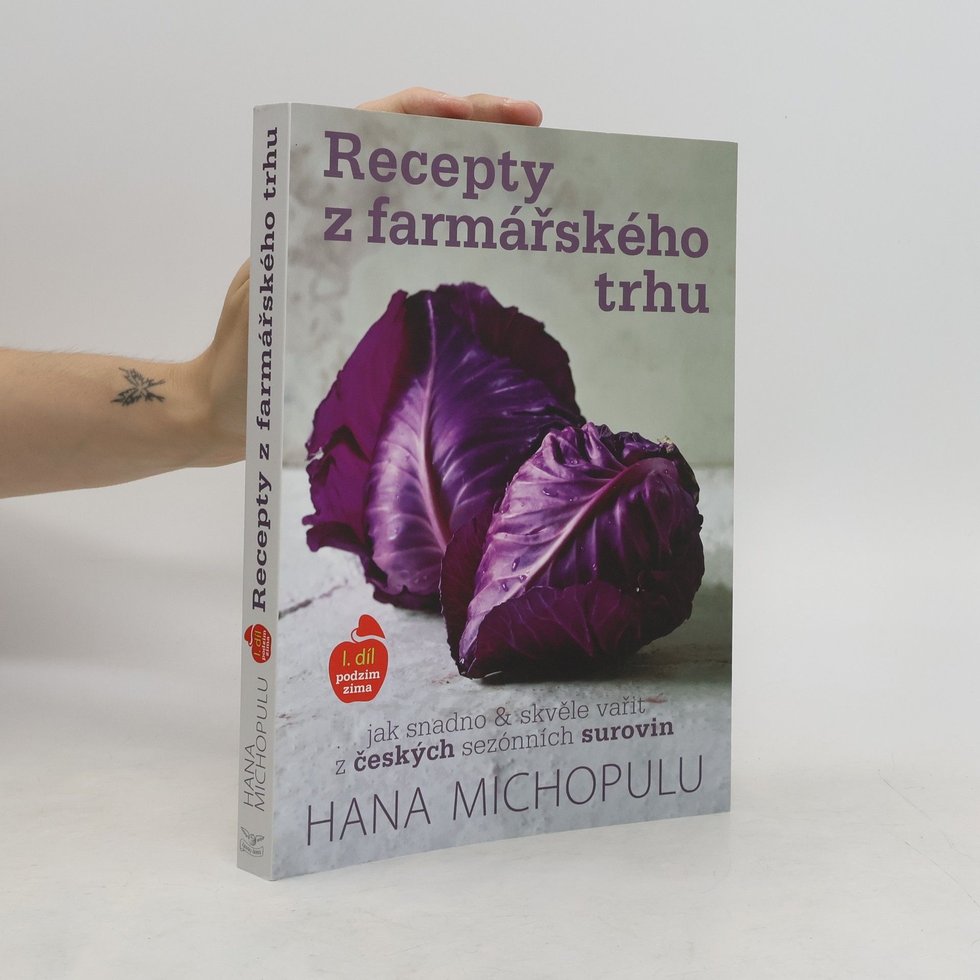 Hana Michopulu Recepty z farmářského trhu